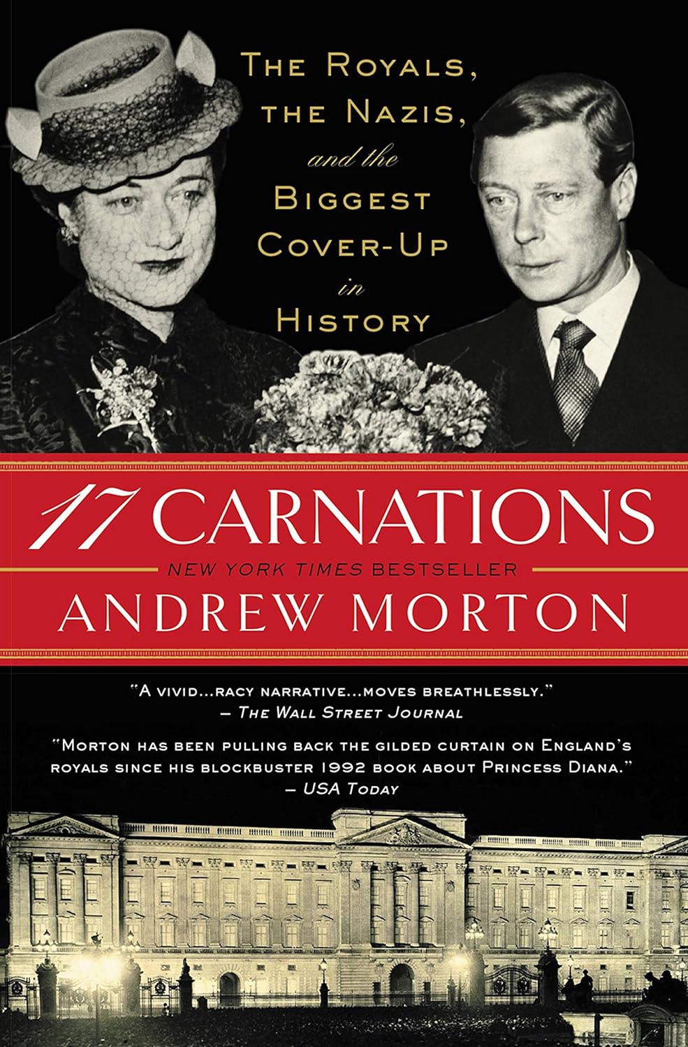 17 Carnations The Royals, the Nazis, and the Biggest Cover 17 Carnations The Royals, the Nazis, and the Biggest Cover