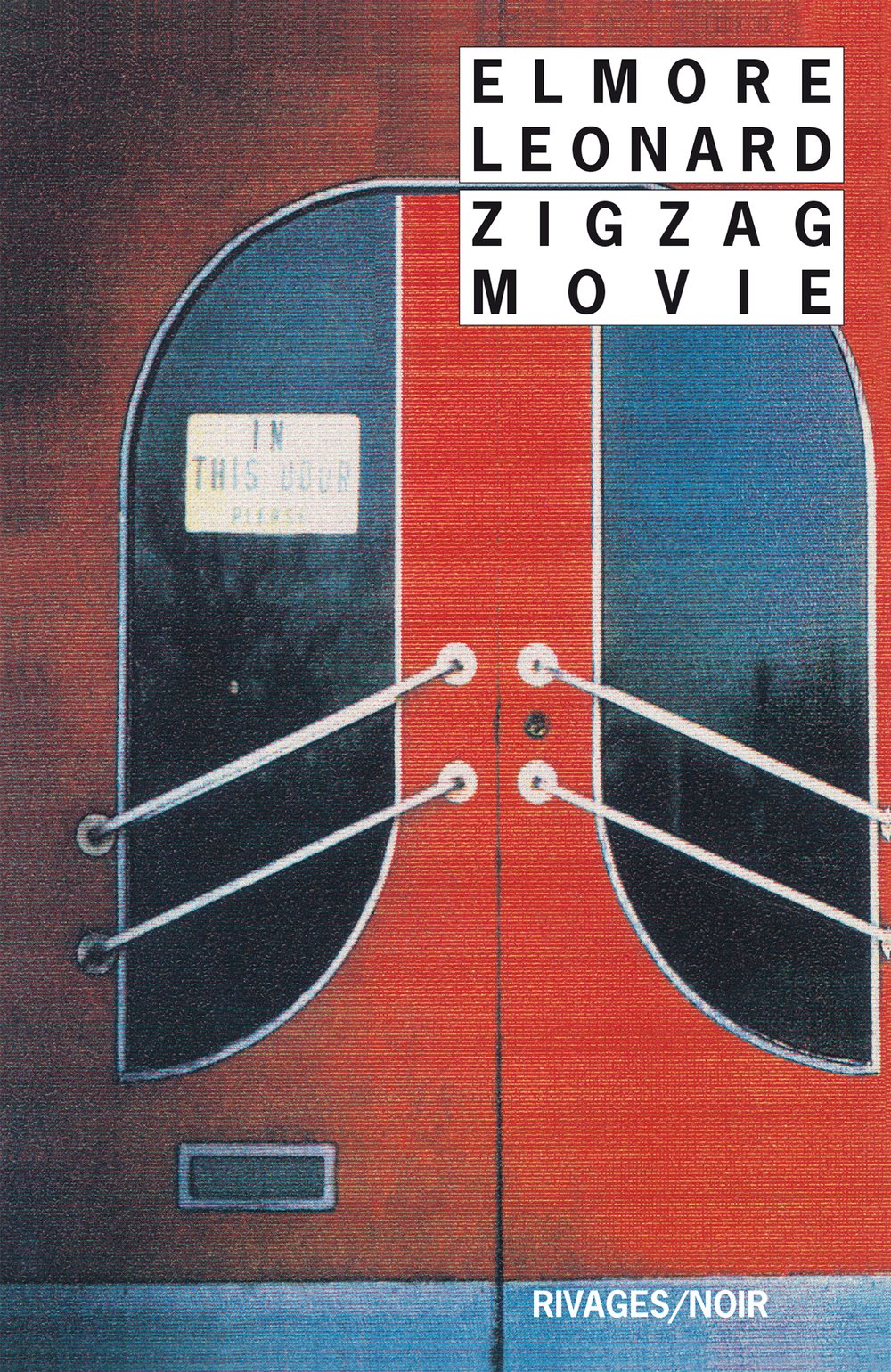 Zigzag movie (Rivages noir (poche))