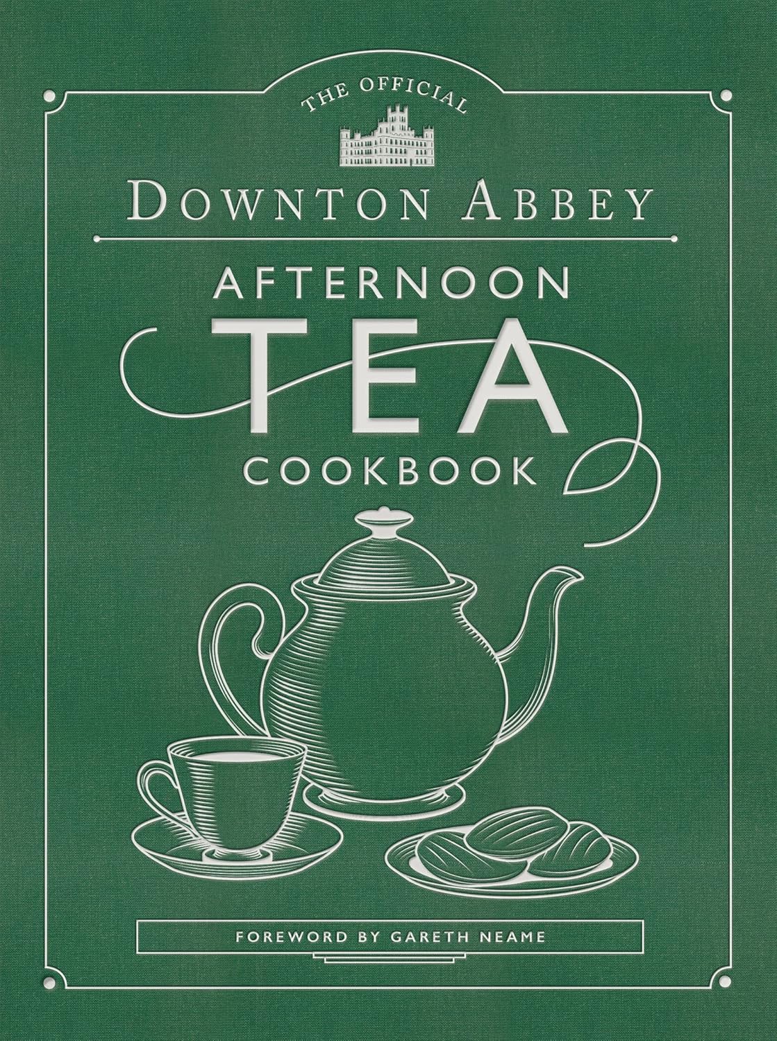 The Official Downton Abbey Afternoon Tea Cookbook: Teatime Drinks, Scones, Savories & Sweets (Downton Abbey Cookery)