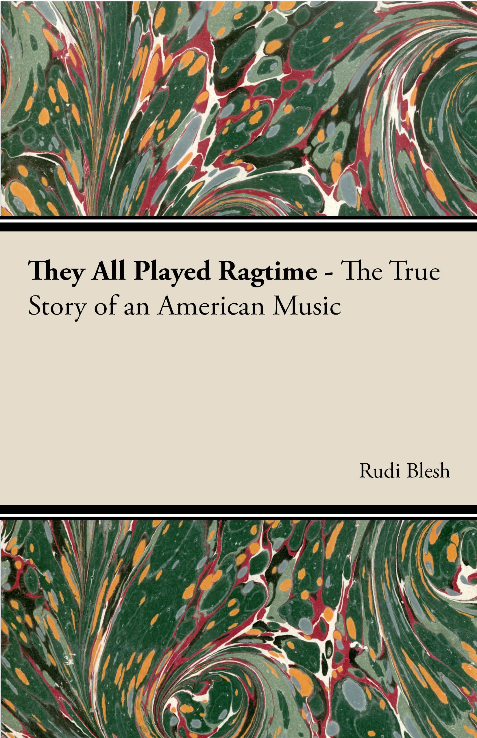 They All Played Ragtime l'histoire de la musique américaine en livre anglophone