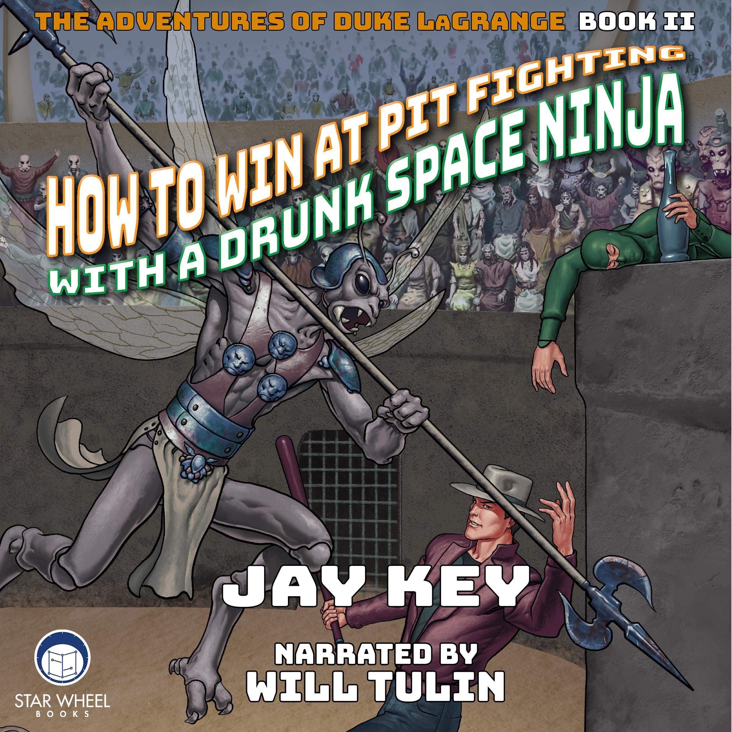 Cover art for How to Win at Pit Fighting with a Drunk Space Ninja