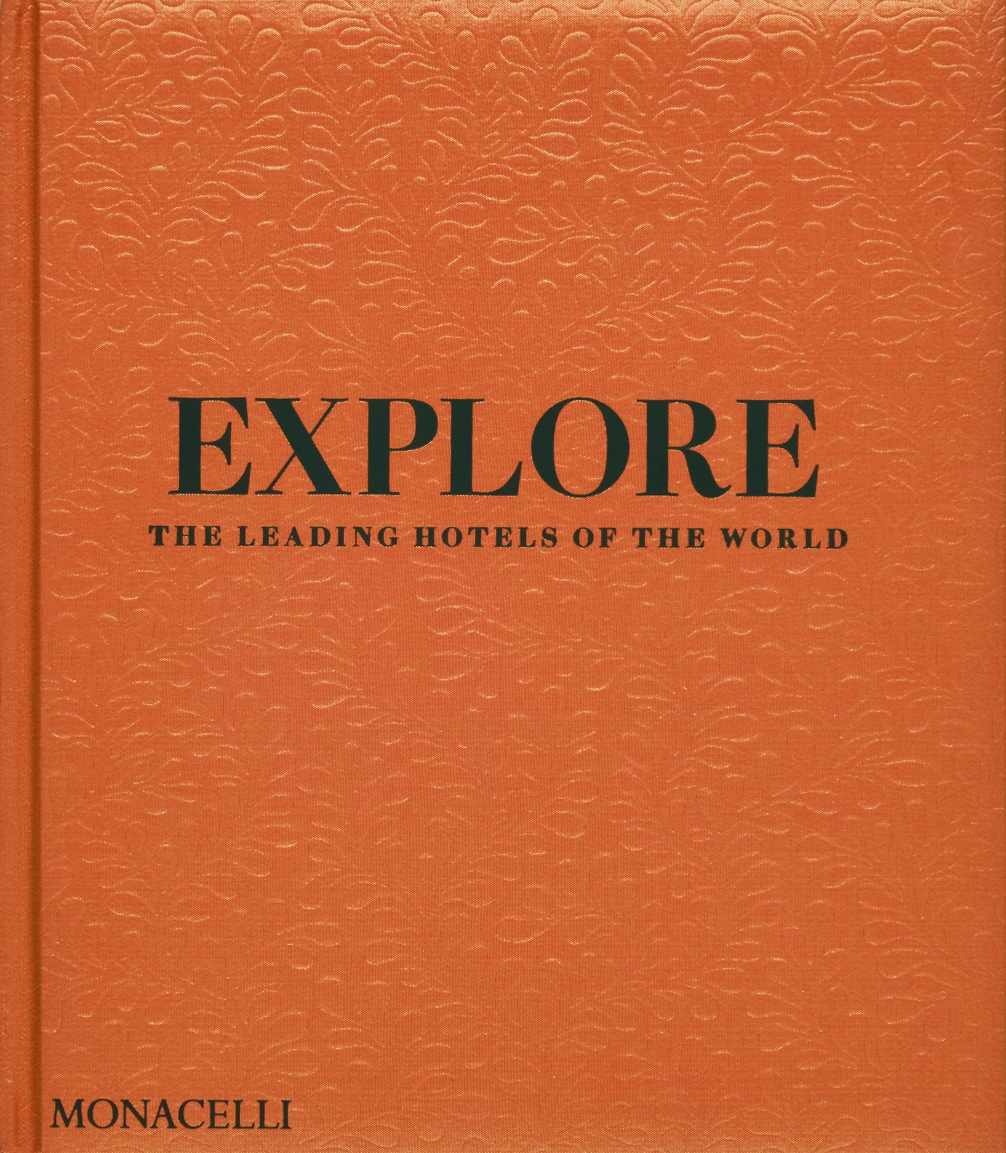 Explore: LHW: The Leading Hotels of the World