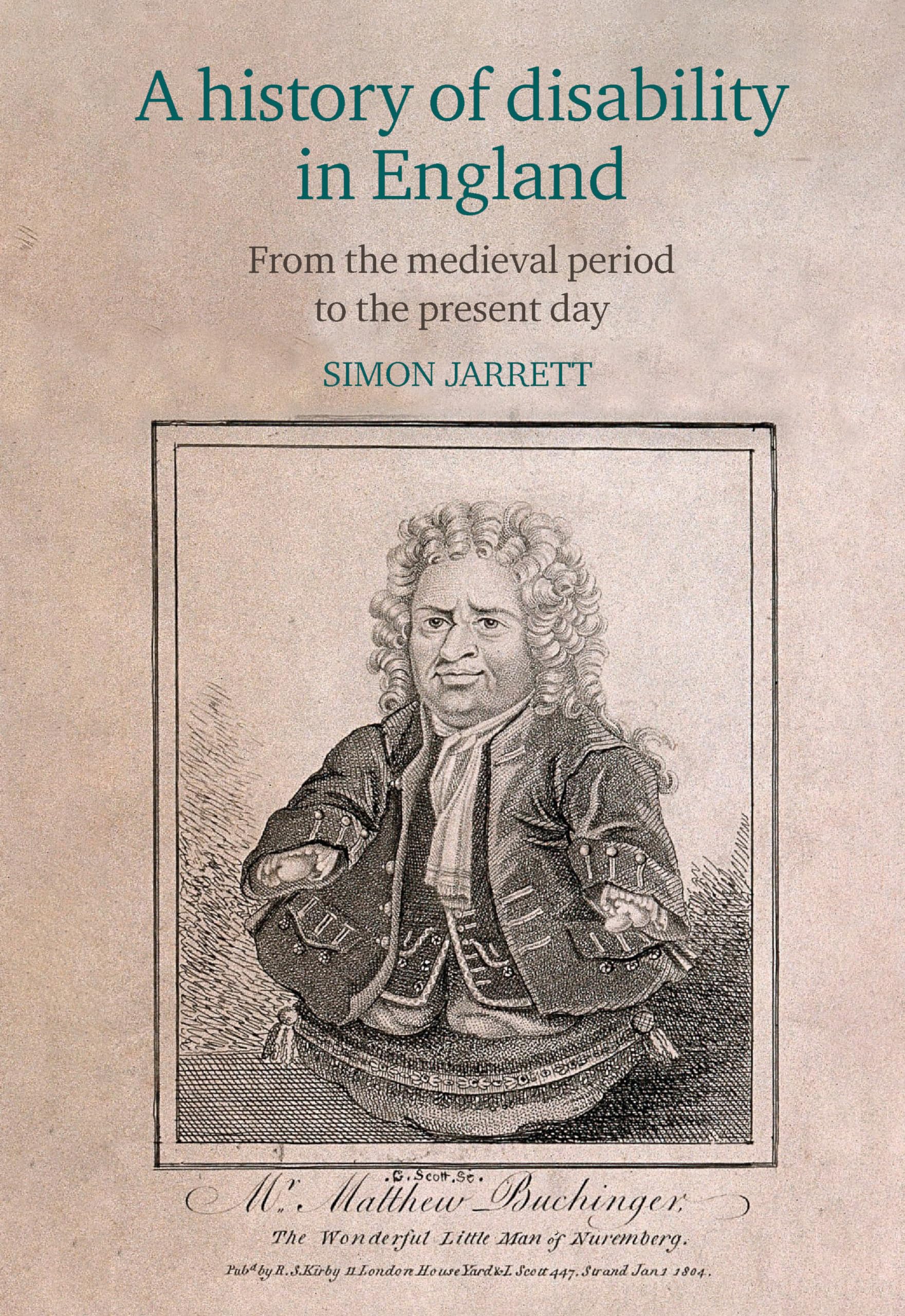 A history of disability in England from the medieval period to the present day