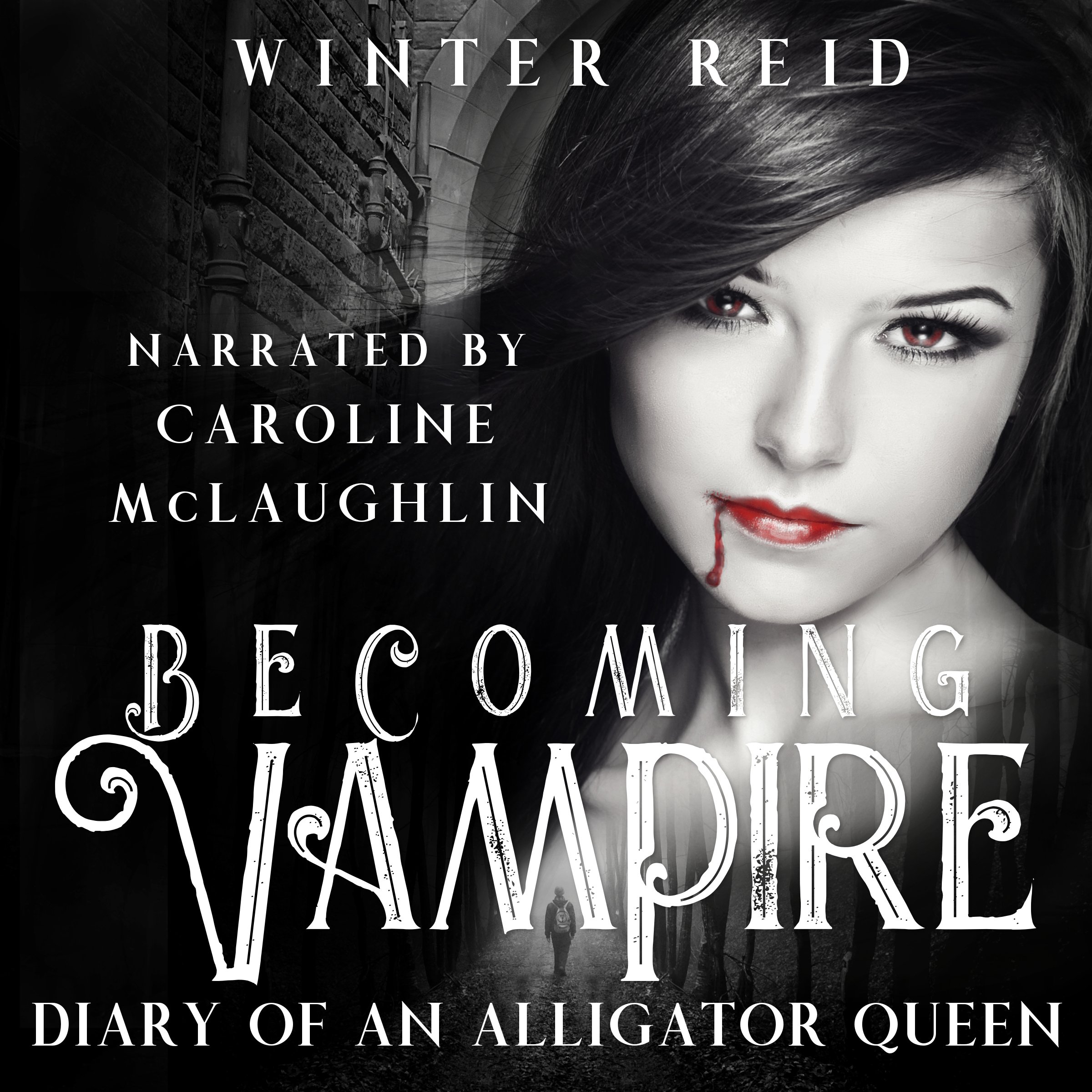 Becoming Vampire: Diary of an Alligator Queen