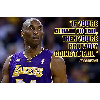 Amazon Com Kobe Bryant Poster Quote Black History Month Posters Cool Los Angeles Lakers Quotes Basketball Sports Decor Coaching Wall Art Growth Mindset Teacher Educational Teaching Learning Elementary Gz006 Posters Prints