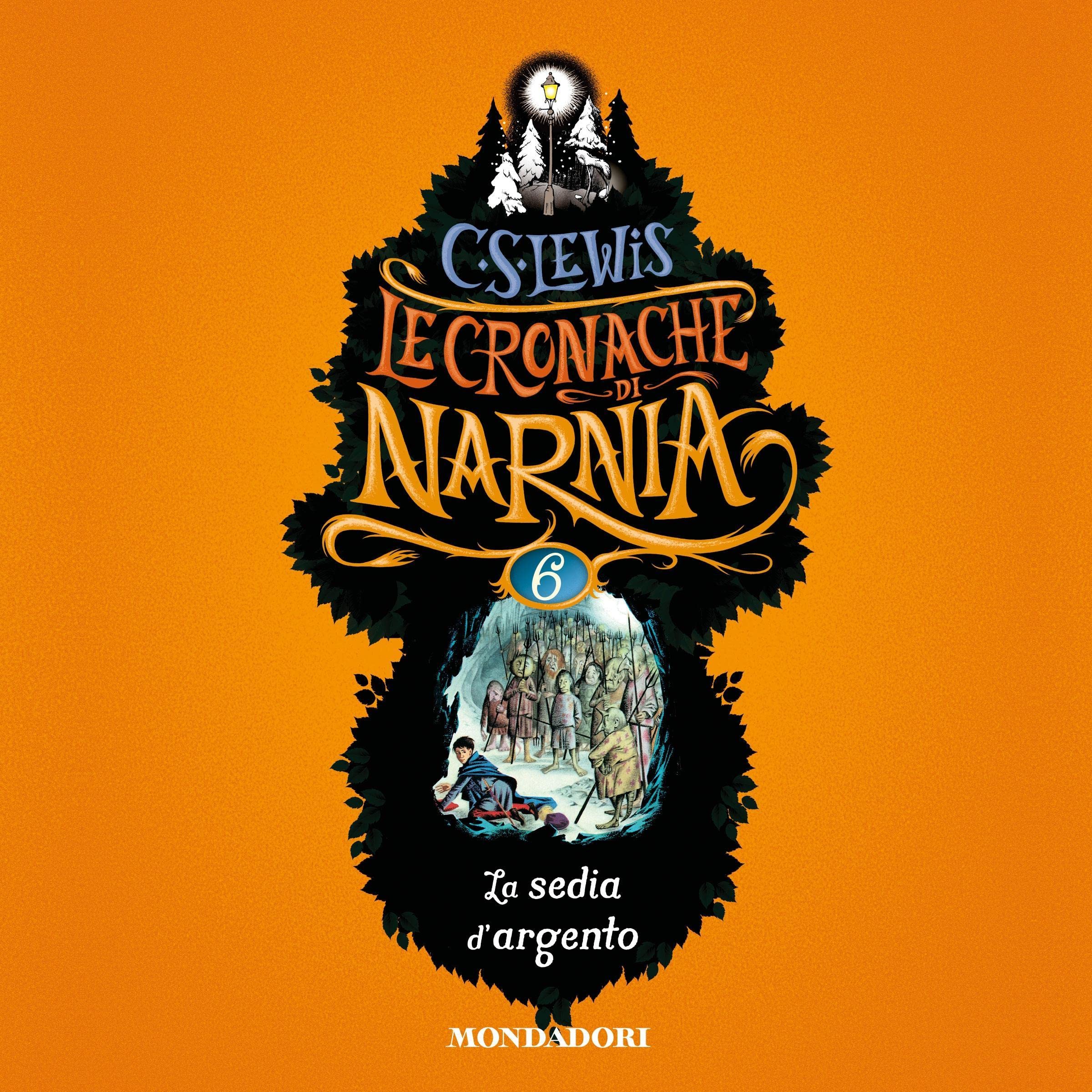 La sedia d'argento: Le cronache di Narnia 6