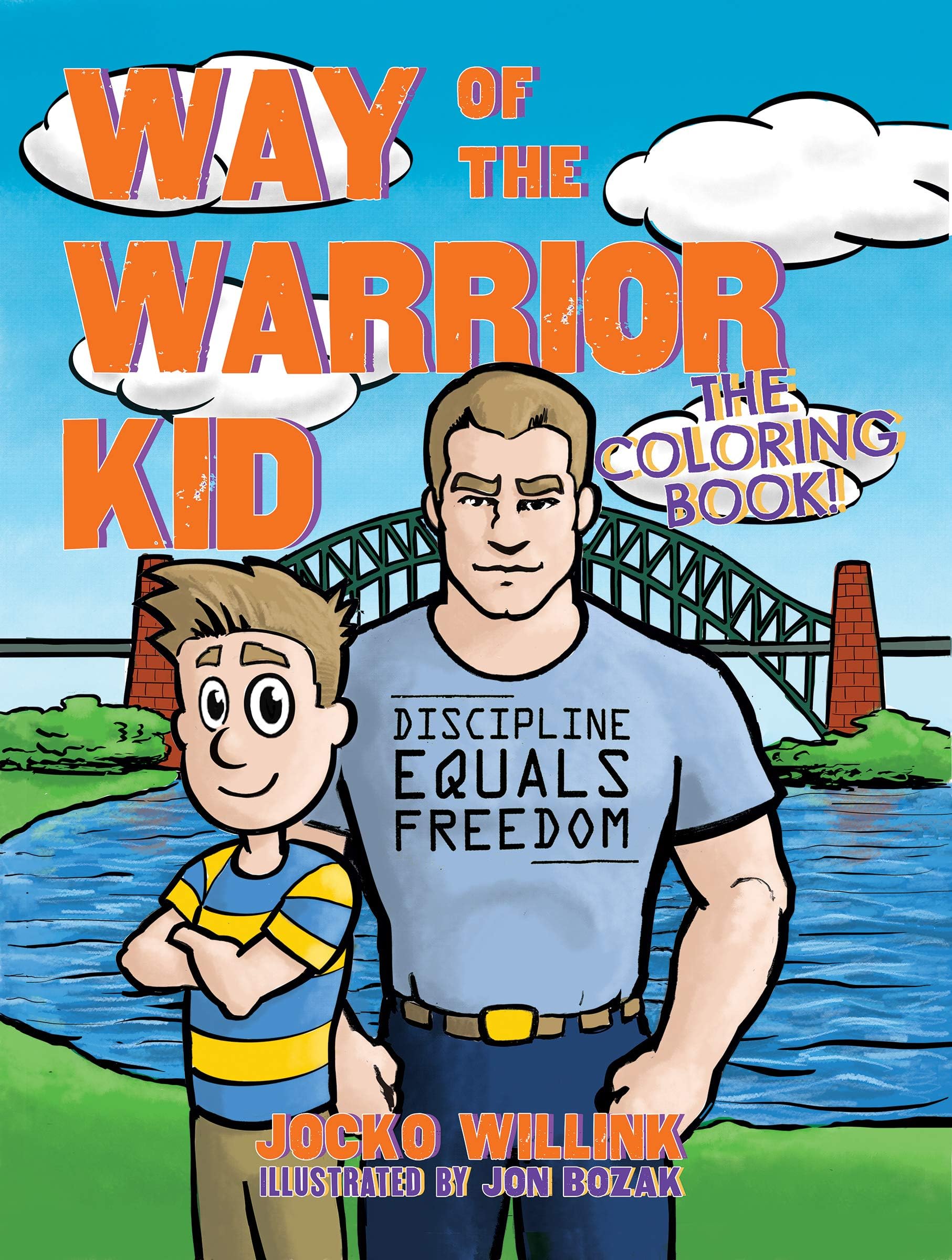 Way of the Warrior Kid: The Coloring Book! Inspiring Kids to be Their Best! Paperback – November 14, 2019
