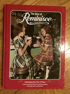 The Best of Reminisce: Celebrating Our First 10 Years