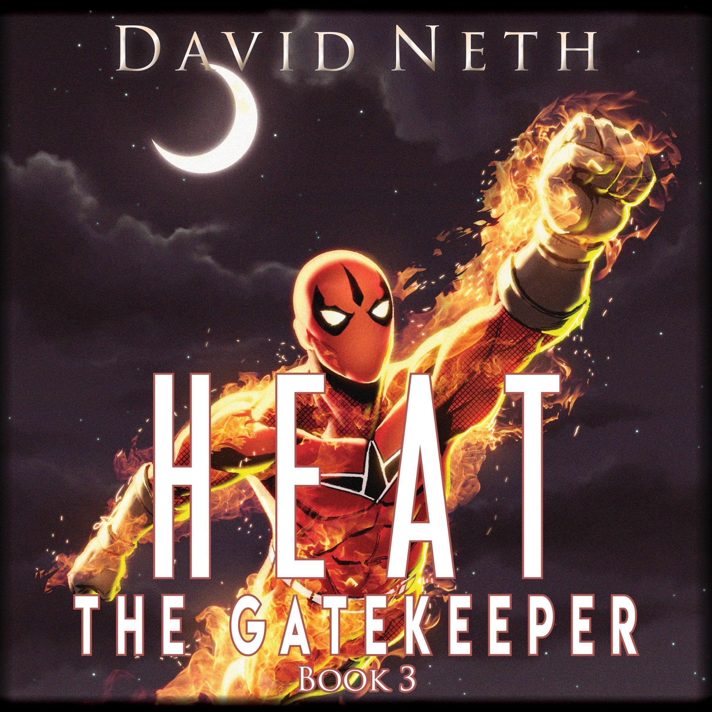 Cover art for The Gatekeeper: Heat Superhero, Book 3