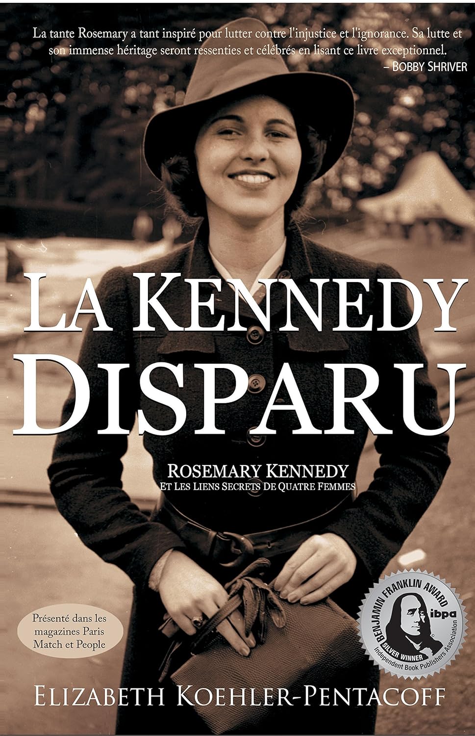 La Kennedy Disparu Rosemary Kennedy et les liens secrets de quatre