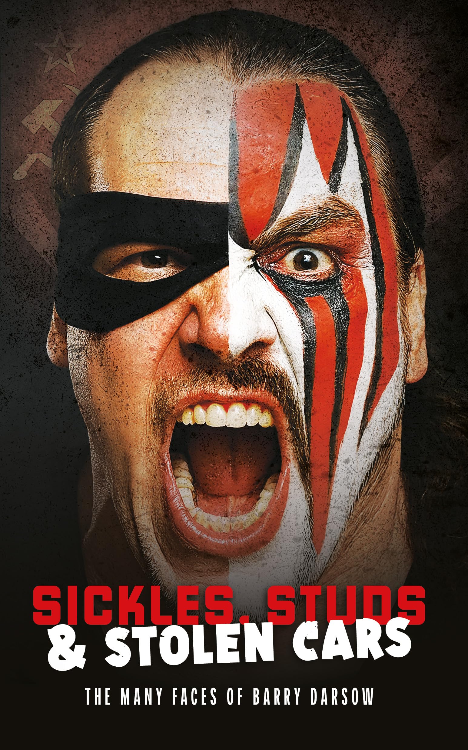 Sickles, Studs & Stolen Cars: The Many Faces of Barry Darsow