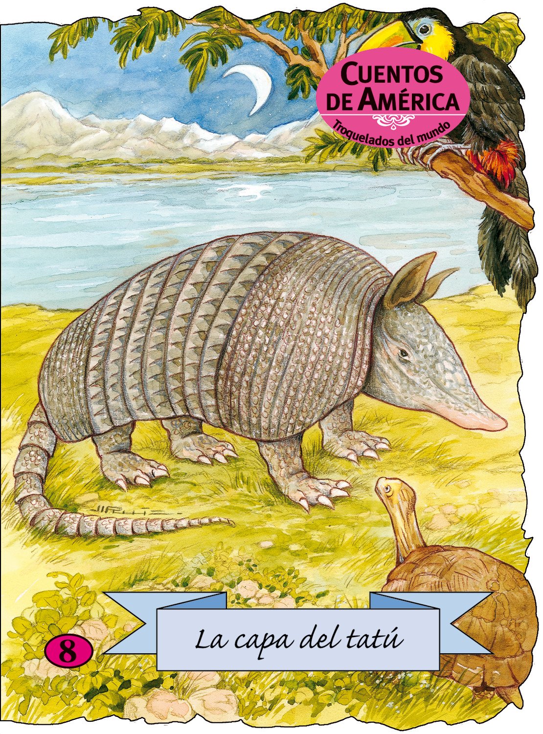 La capa del tatú (Troquelados del mundo)