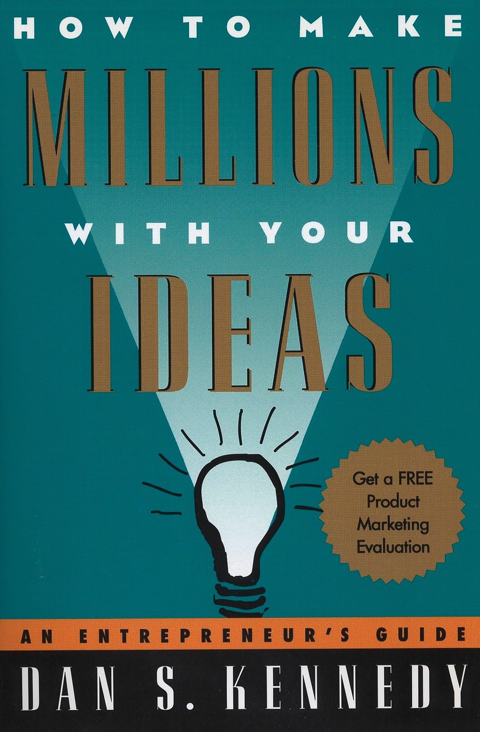 語学・辞書・学習参考書 RENGADE MILLIONAIRE SYSTEM Dan Kennedy How to Make Millions with Your Ideas: An Entrepreneur's Guide