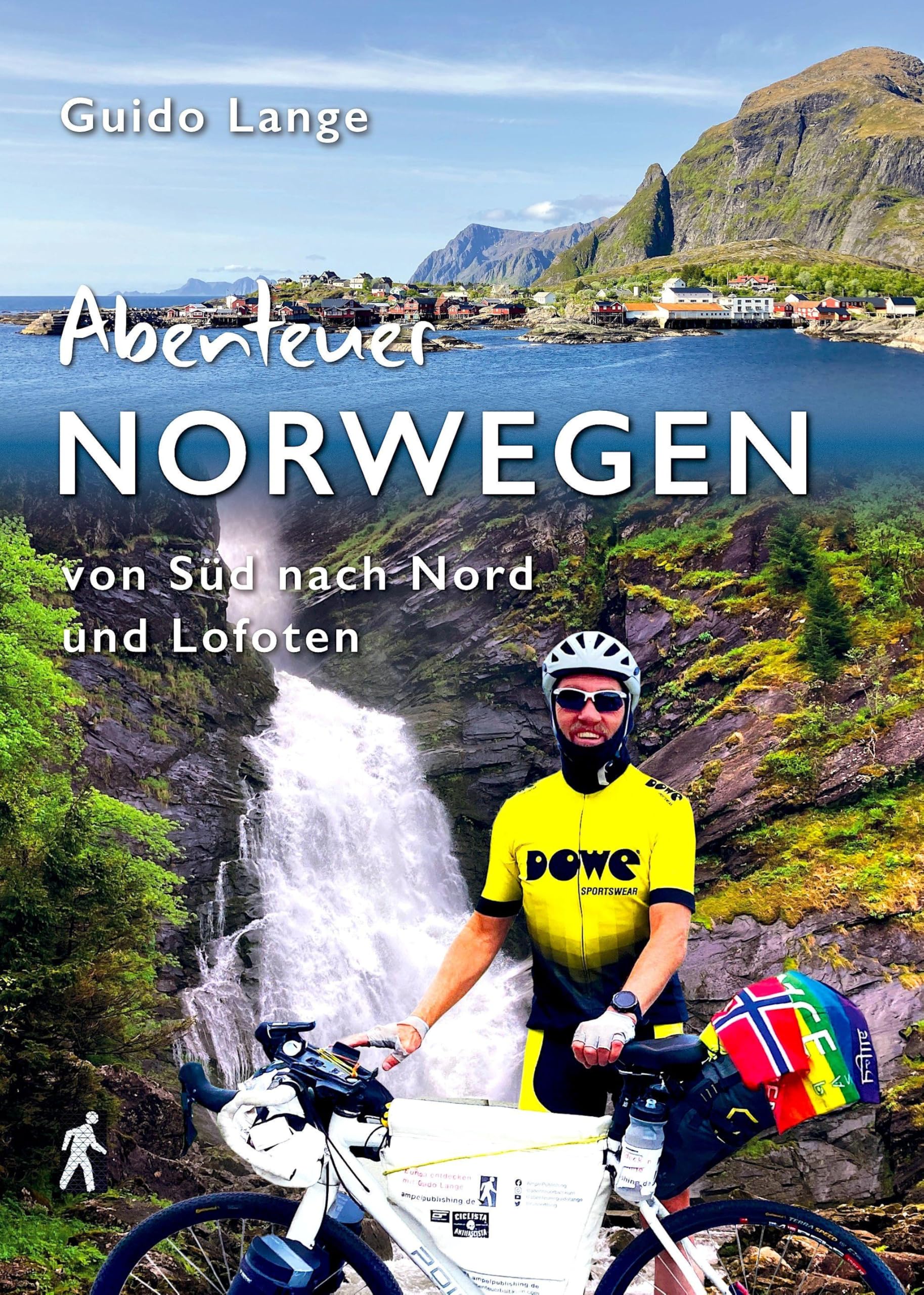 Abenteuer NORWEGEN: Auf dem Rad von Süd nach Nord + Lofoten
