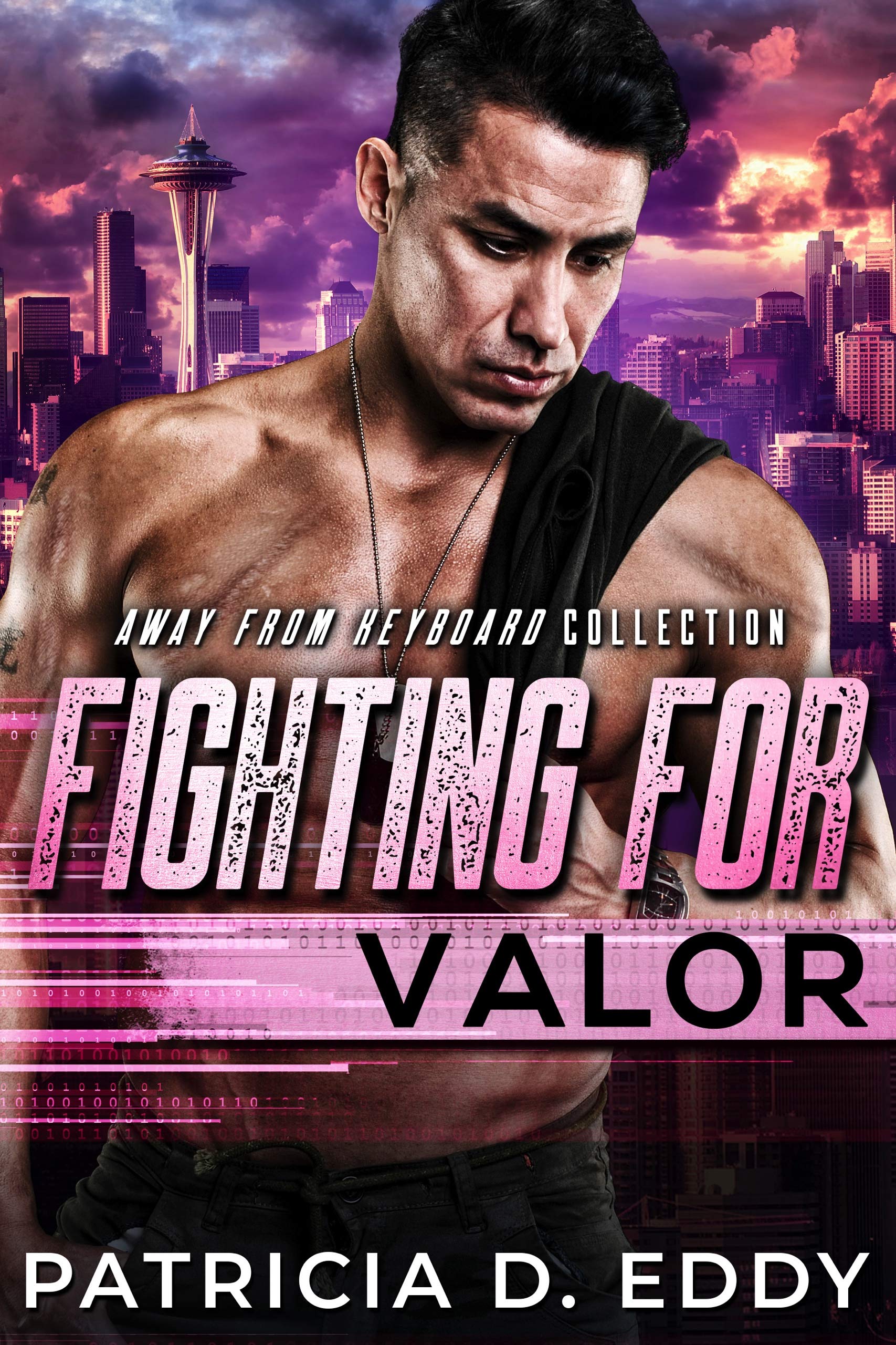 Fighting For Valor: An Away From Keyboard Romantic Suspense Standalone