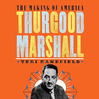 Thurgood Marshall Audiobook by Teri Kanefield episode artwork