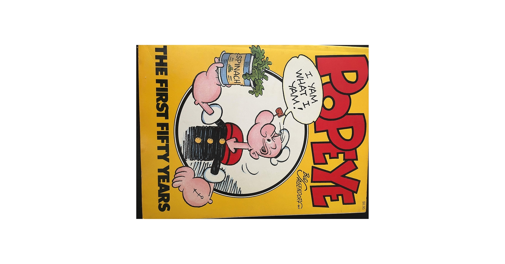 1979年Popeye: The First Fifty Years Popeye: The First Fifty Years: Sagendorf, Bud: 9780894800665