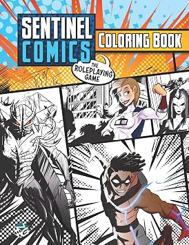 Greater Than Games | Sentinel Comics Coloring Book | Tabletop Role Playing Game Accessory | Superhero Storytelling | 20 Illustrations with Perforated Pages