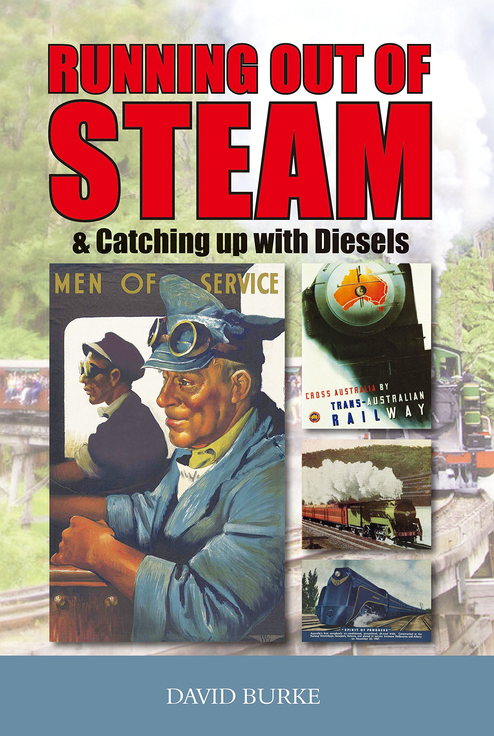 Running Out of Steam: ..... & Catching Up with Diesels
