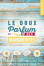 Download Le doux parfum des marguerites : Un roman d'été captivant où romance et suspense s'entremêlent habilement PDF