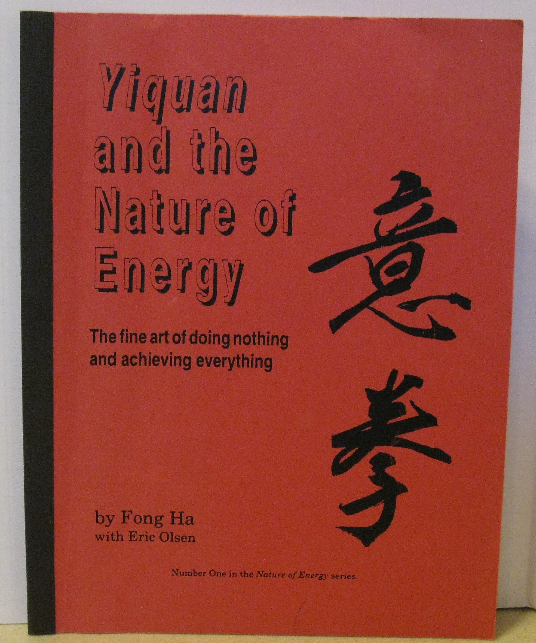 Yiquan and the Nature of Energy Paperback