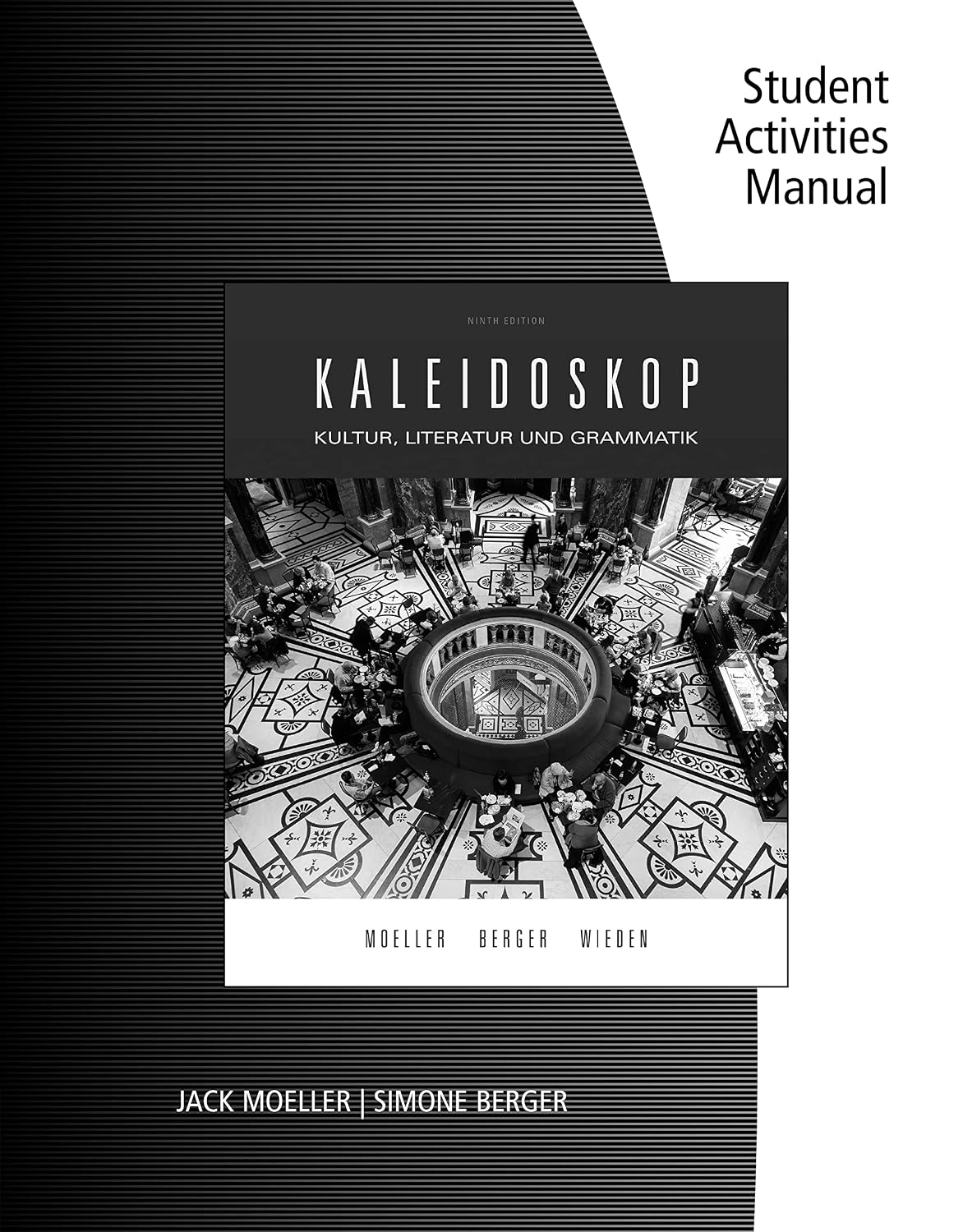 Student Activities Manual for Moeller/Adolph/Mabee/Berger's Kaleidoskop, 9th