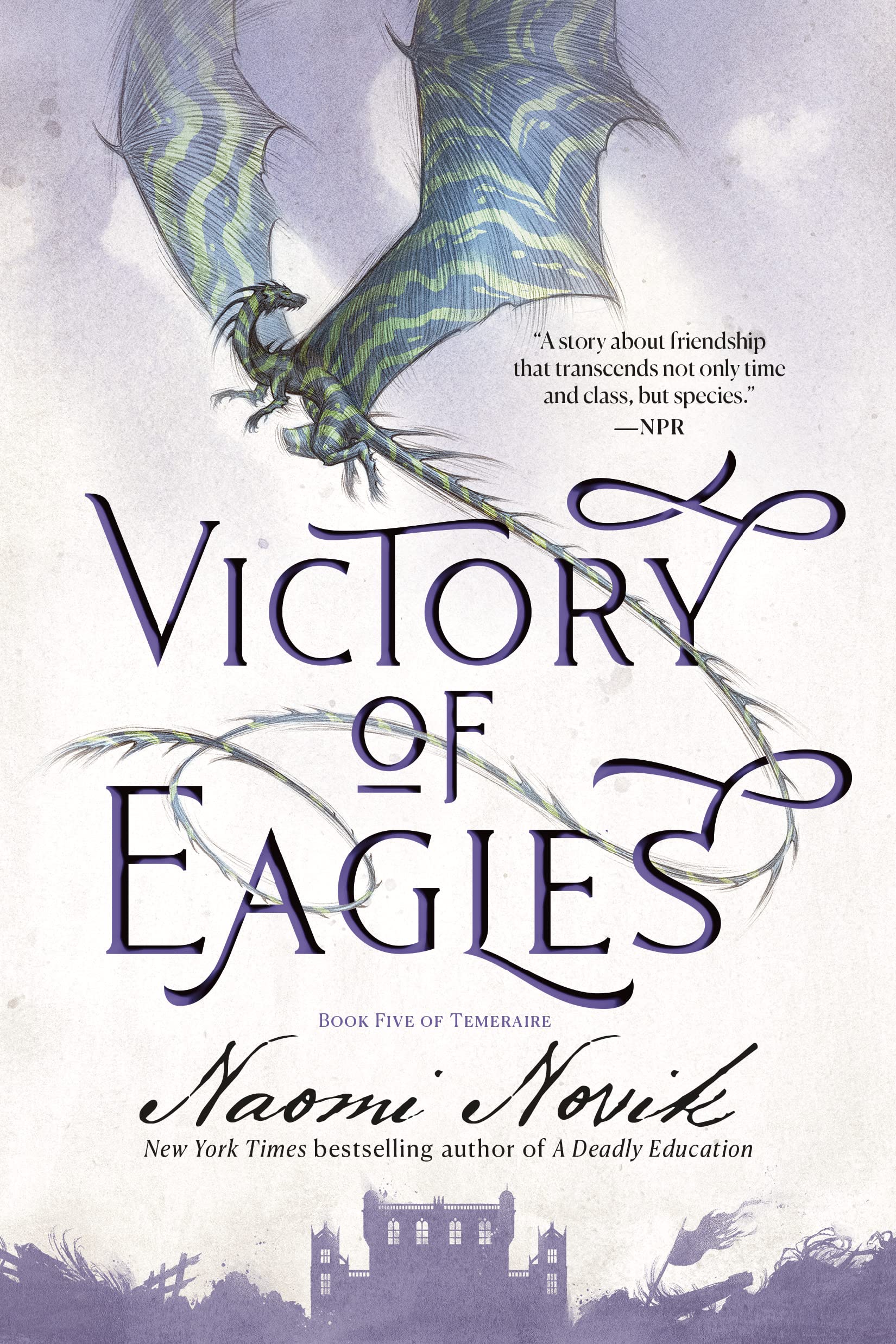 Victory of Eagles: A Novel of Temeraire