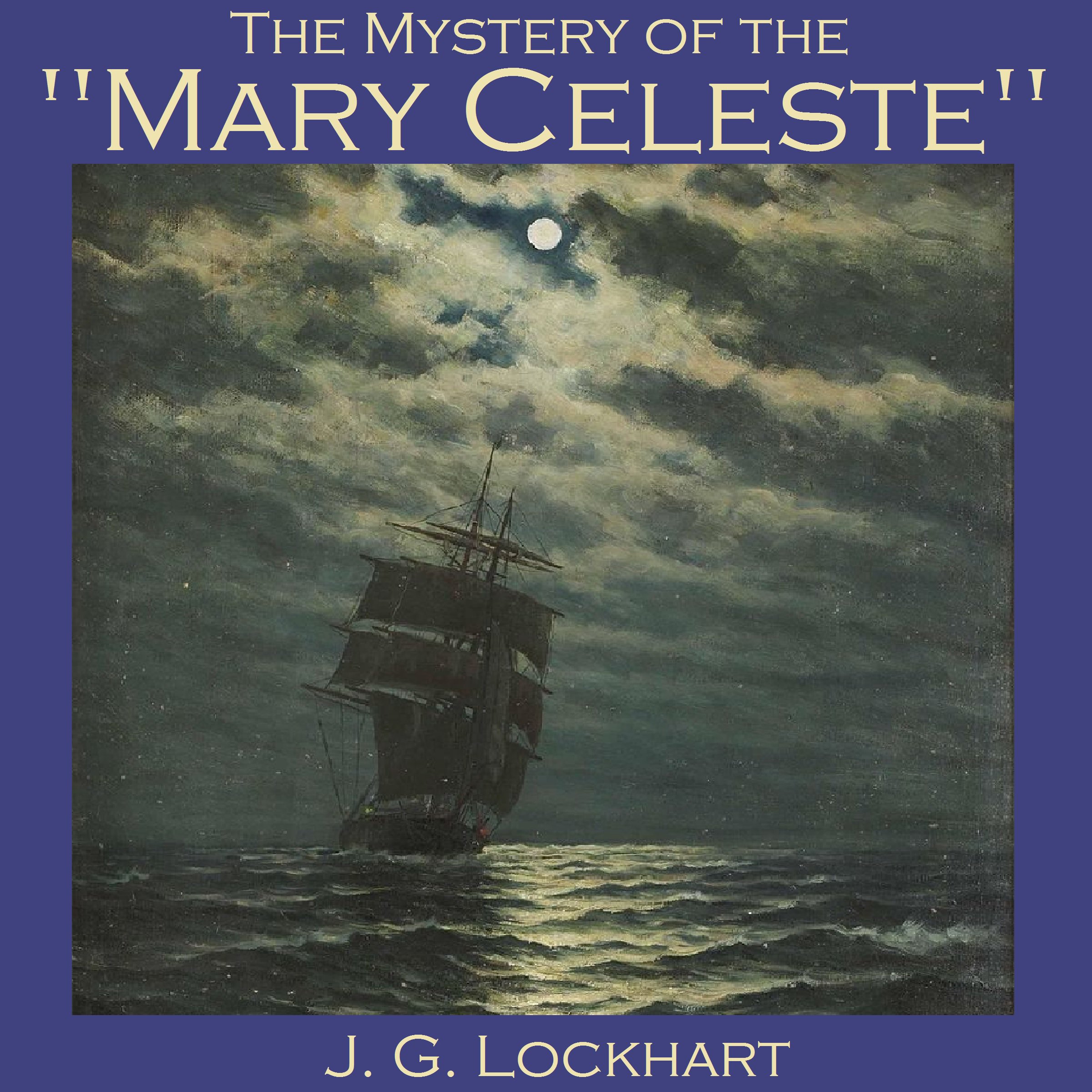 The Mystery of the "Mary Celeste"