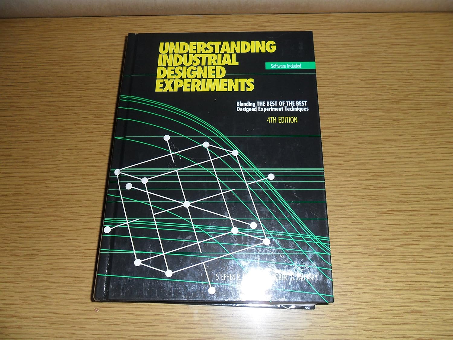 Understanding Industrial Designed Experiments, 4th Edition