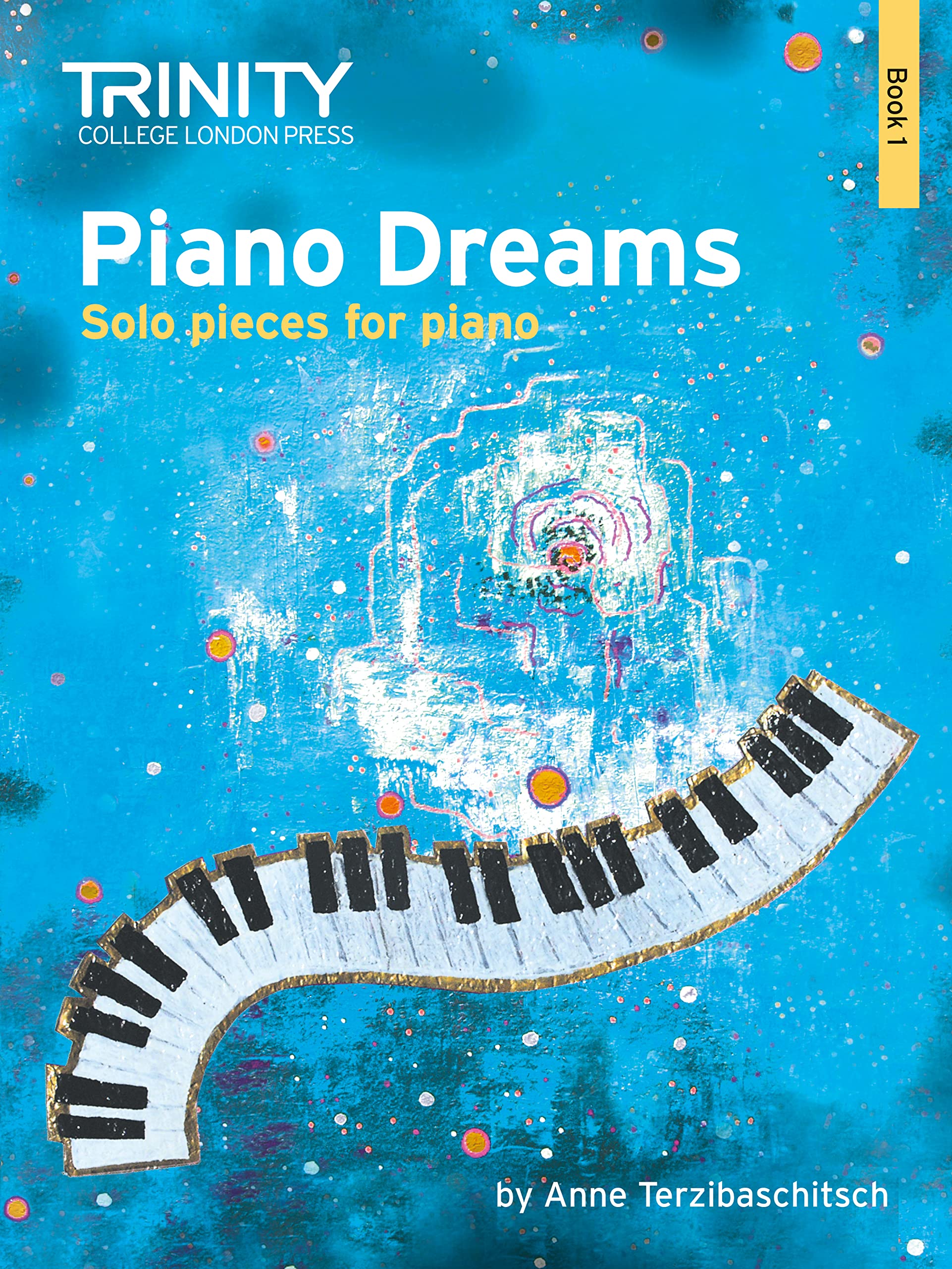 Piano Dreams Solo Book 1 (Initial to Grade 2)