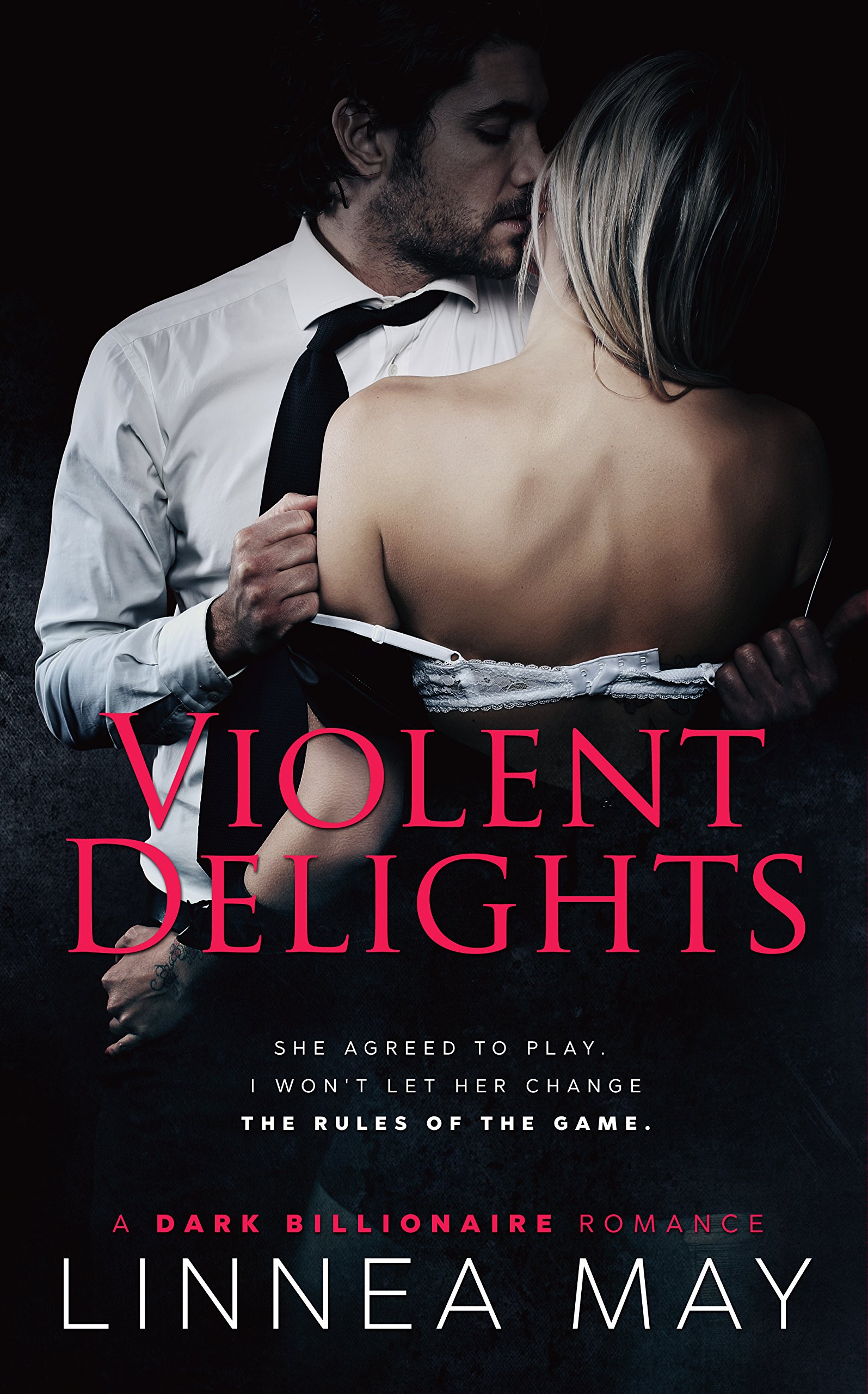 Violent Delights: A Dark Billionaire Romance (Violent Series Book 1)