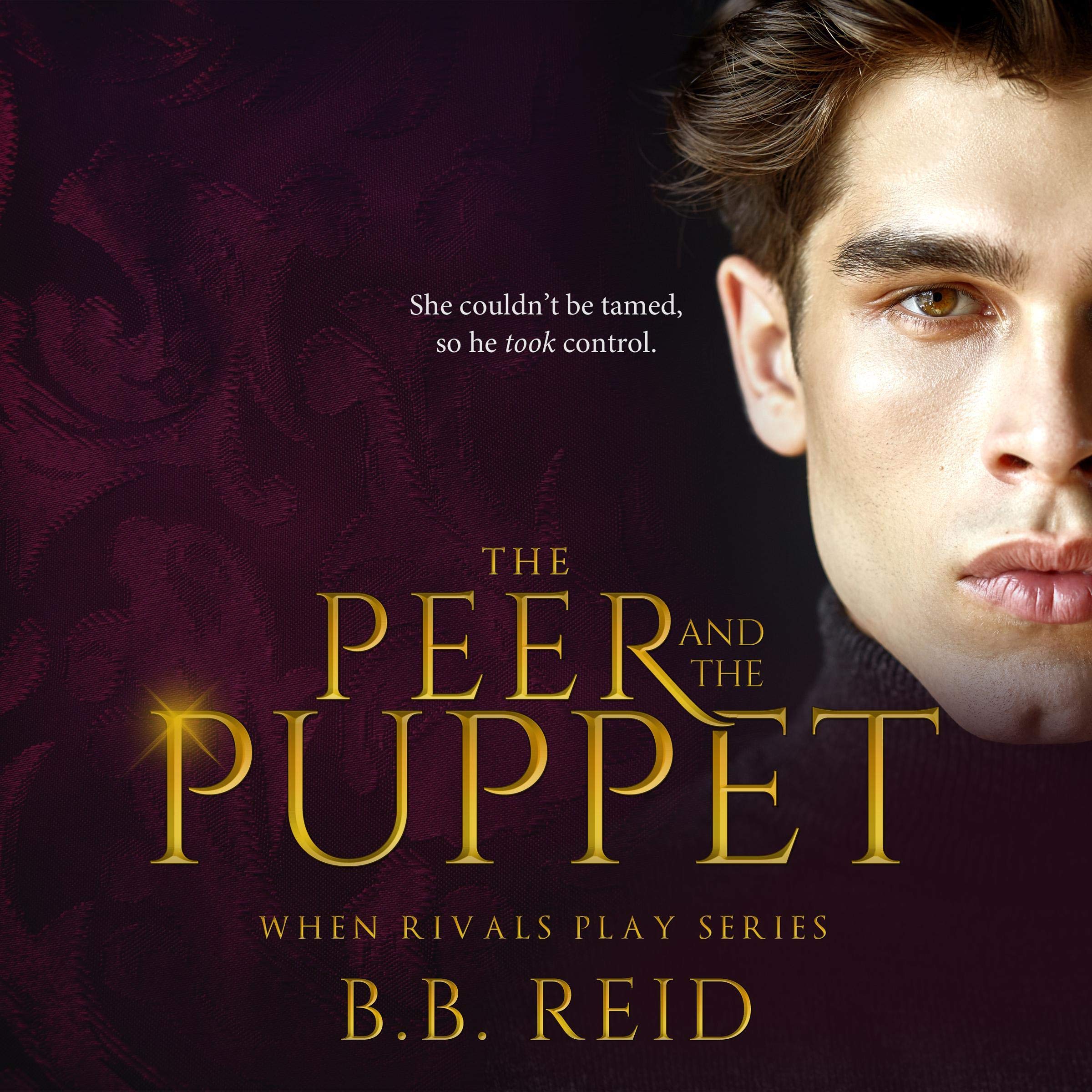 The Peer and the Puppet: When Rivals Play, Book 1