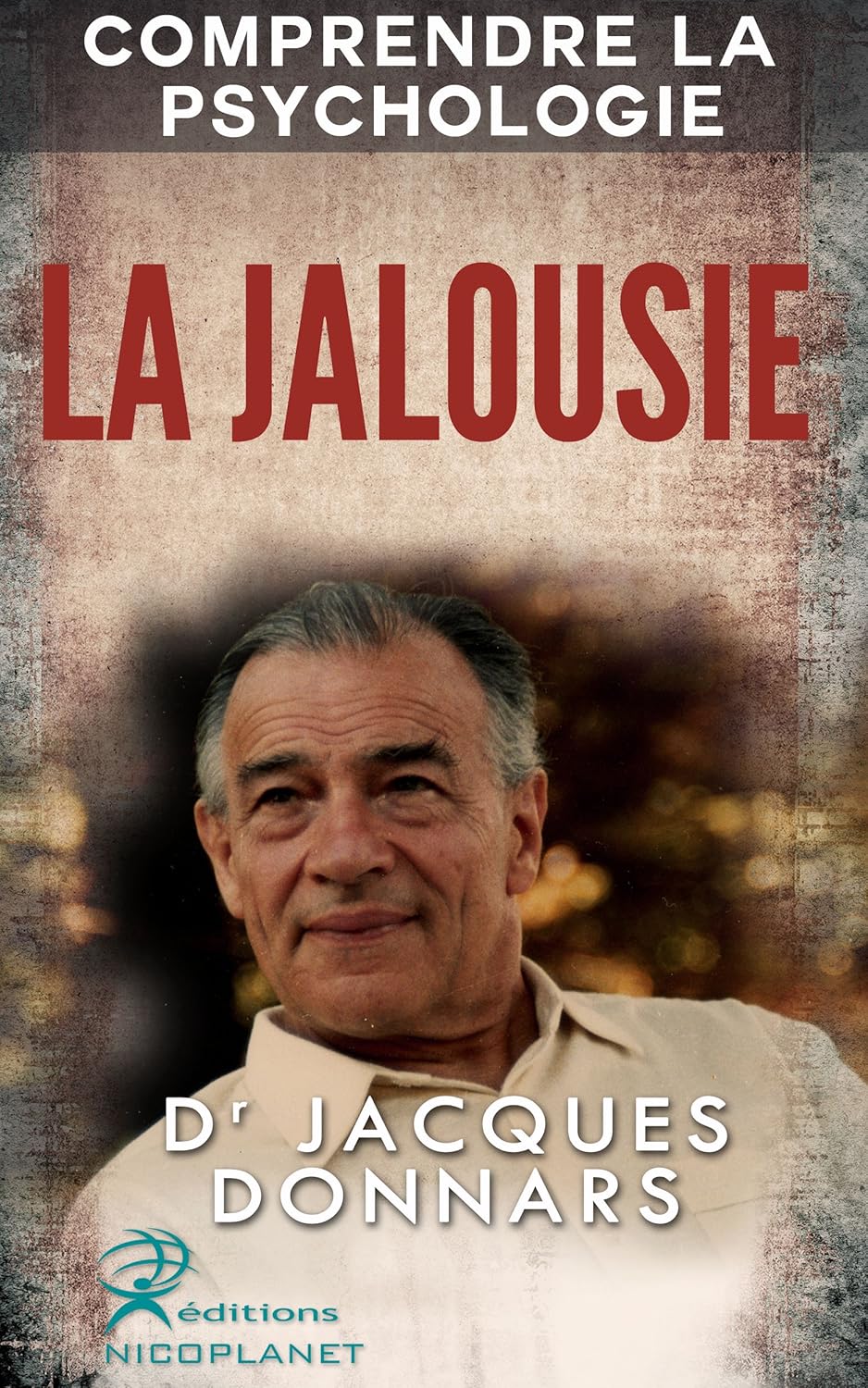 Amazon.co.jp Comprendre La Psychologie La Jalousie les