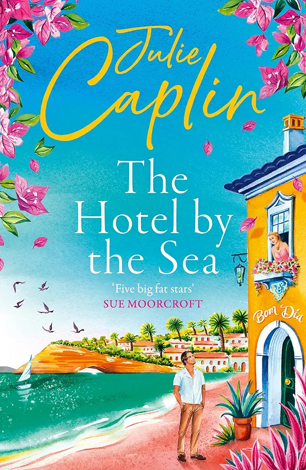 The Hotel by the Sea: A brand-new summer romantic comedy romance perfect to escape with in 2026! (Romantic Escapes Book 13) (English Edition)
