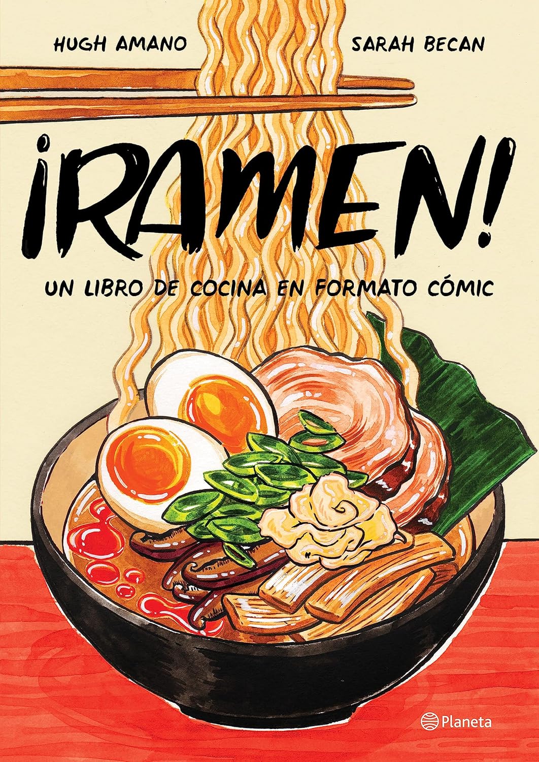 ¡Ramen! Un Libro de Cocina en formato Cómic / Let’s Make Ramen! A Comic Book Cookbook (Spanish Edition)      Paperback – August 22, 2023