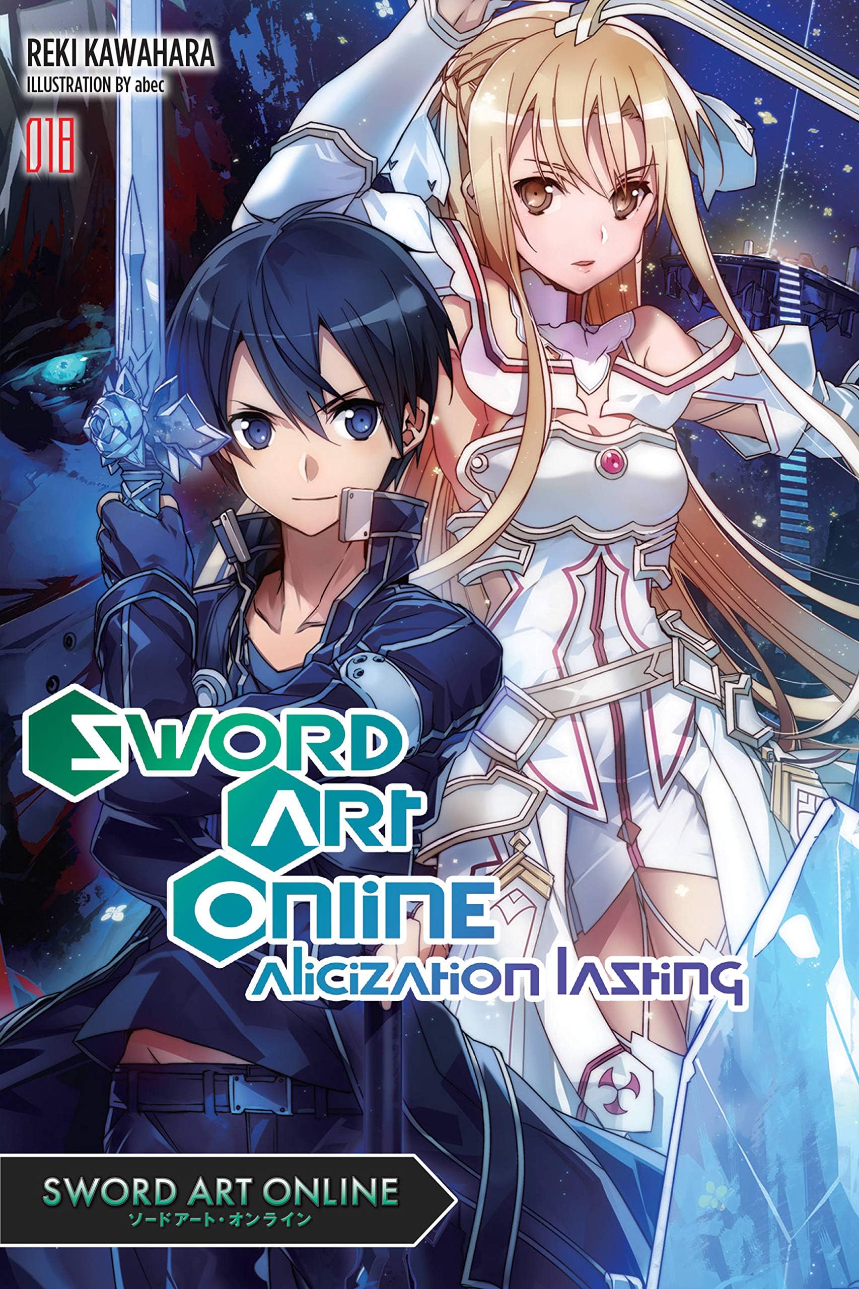Sword Art Online 18 (light novel): Alicization Lasting (Volume 18) Paperback – January 7, 2020