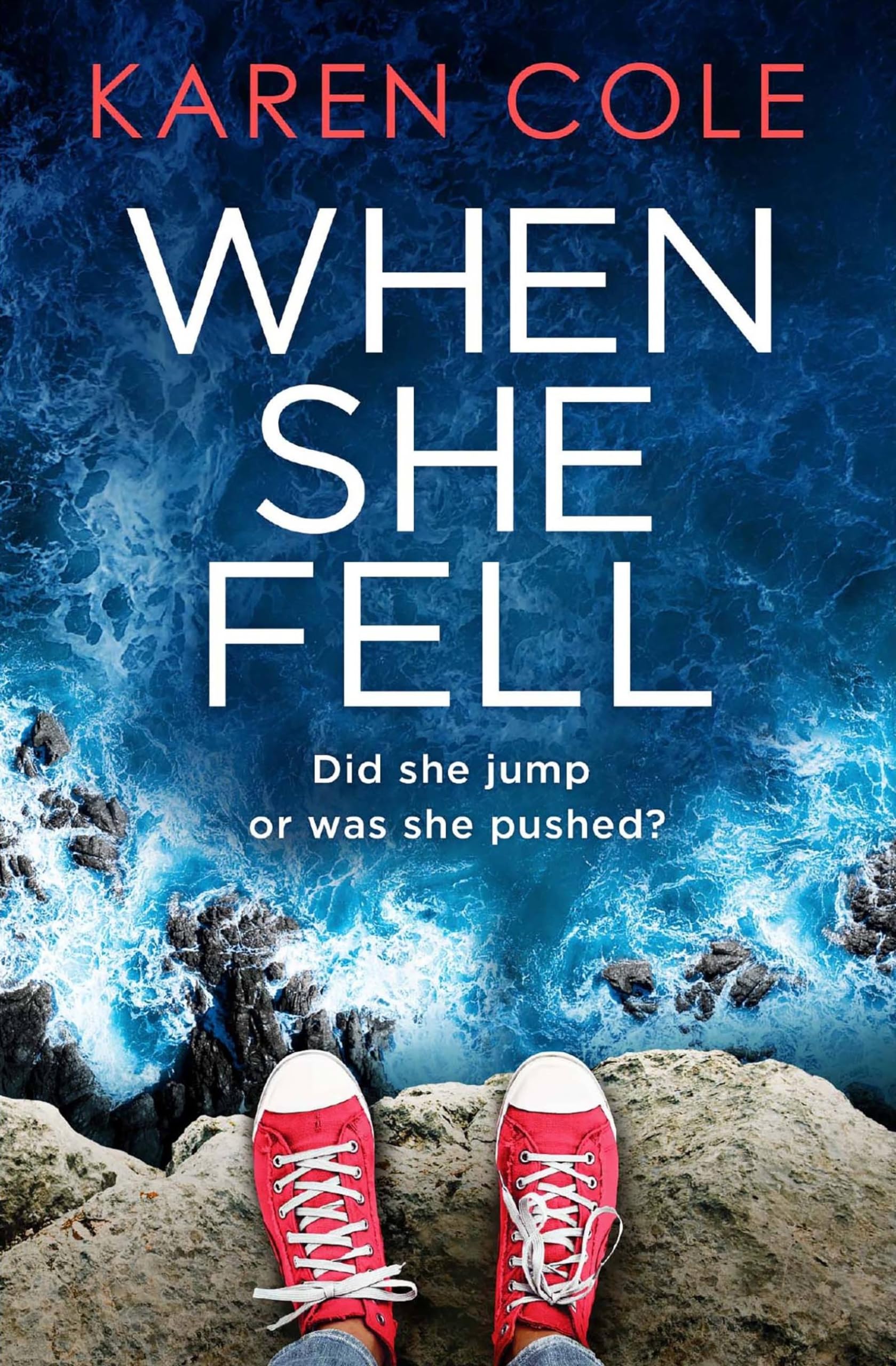 When She Fell by Karen Cole (2023, Uk-B Format Paperback)