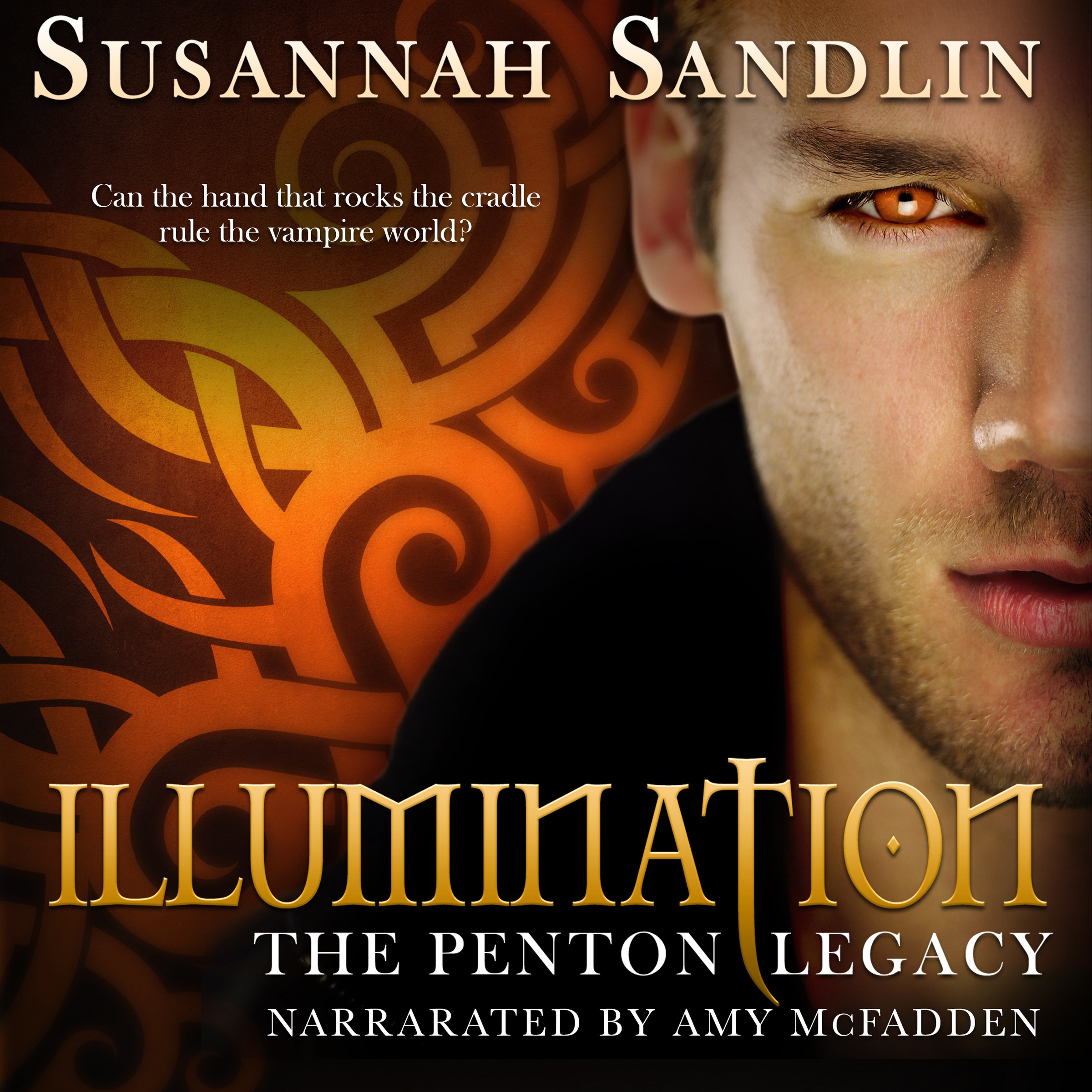 Illumination: The Penton Vampire Legacy, Book 5