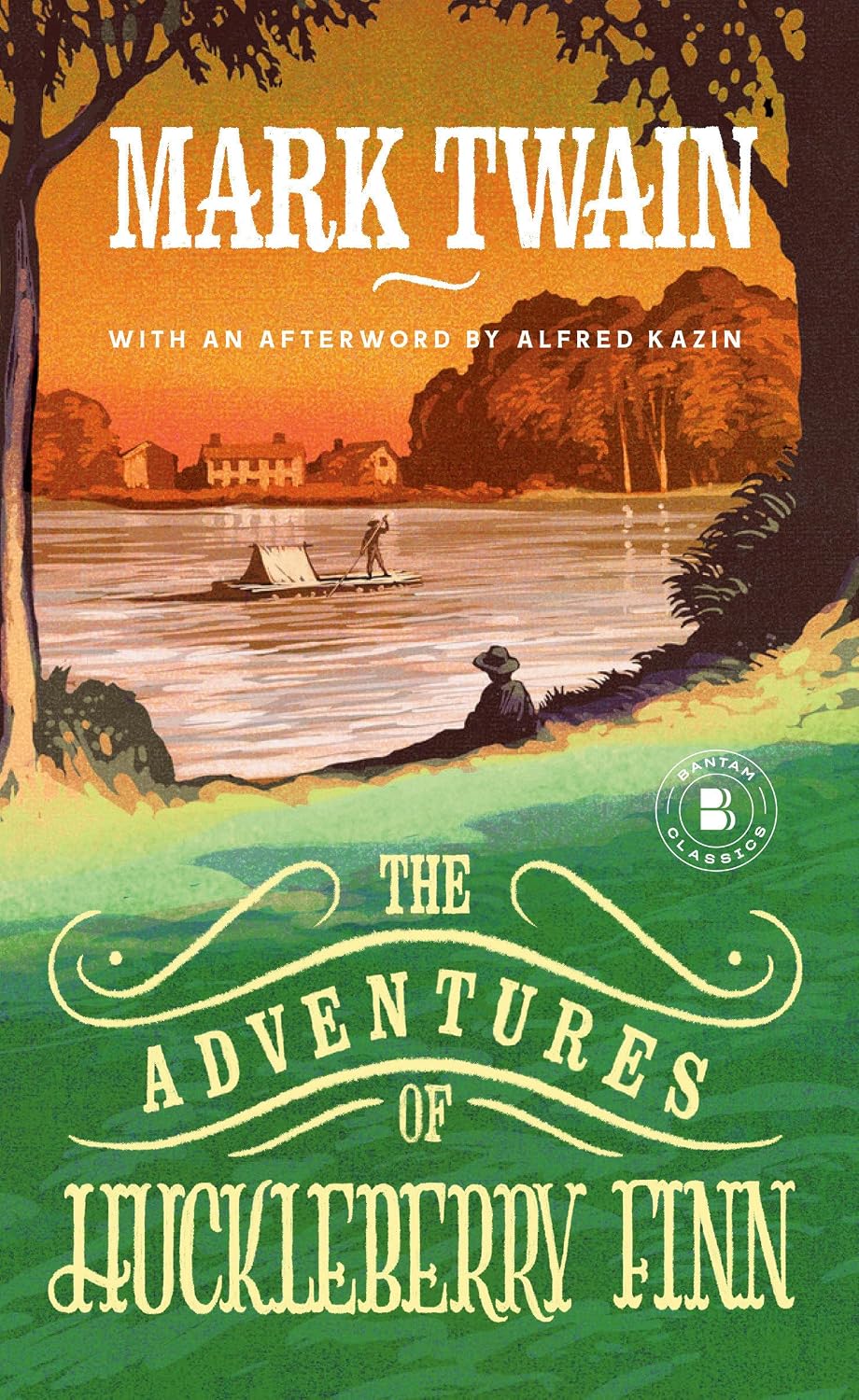 The Adventures of Huckleberry Finn (Bantam Classics)