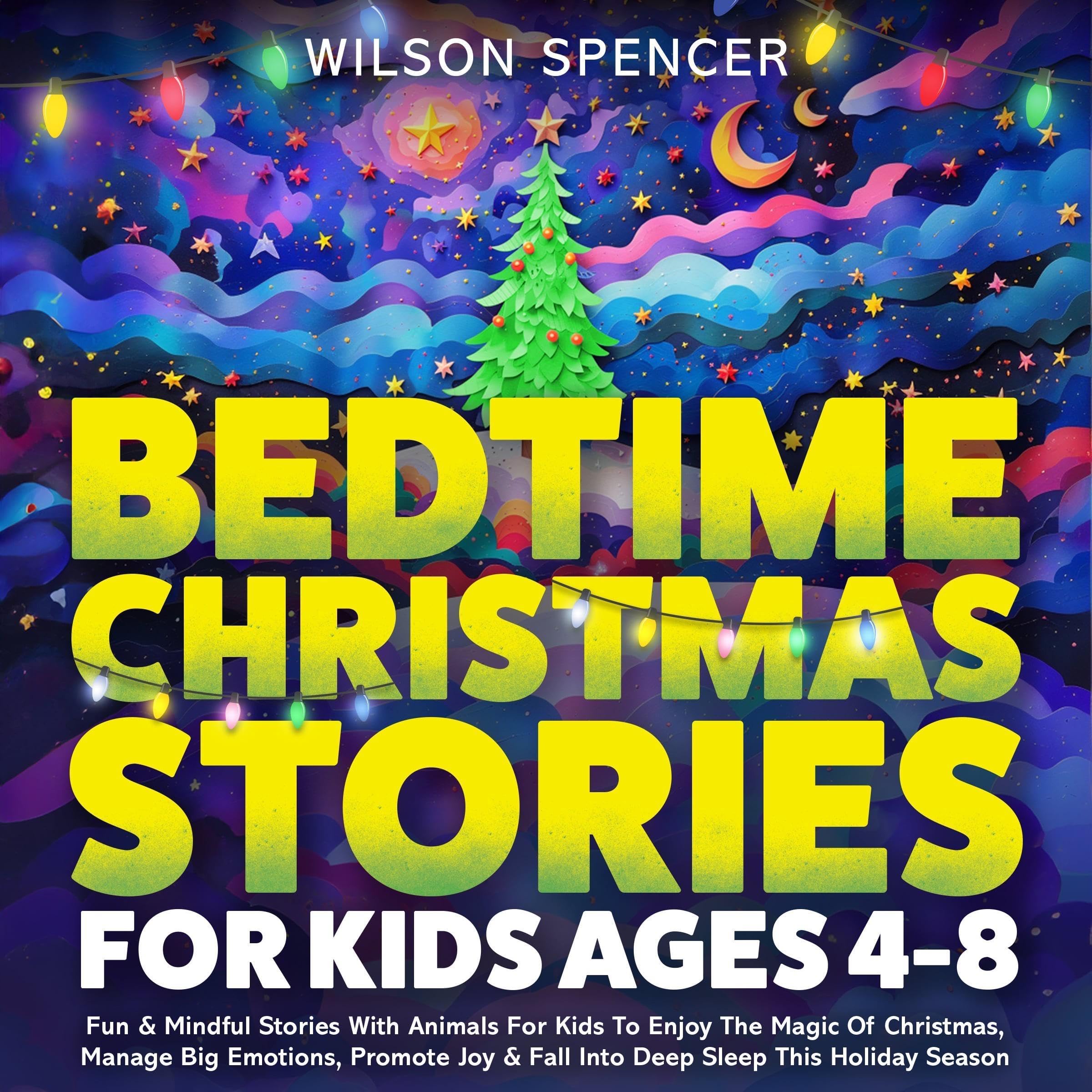 Bedtime Christmas Stories for Kids Ages 4-8