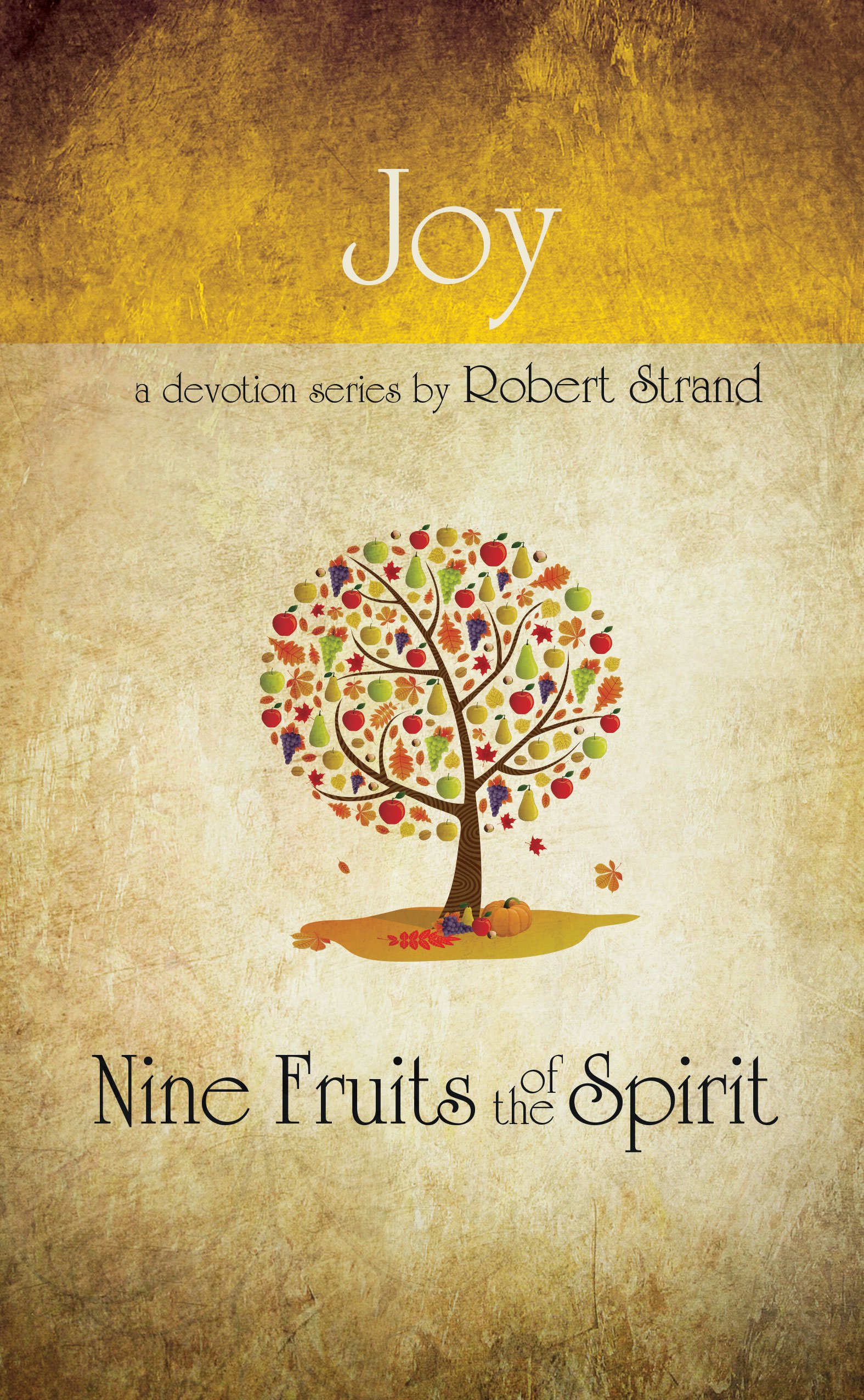 Cover of Joy (Nine Fruits of the Spirit)
