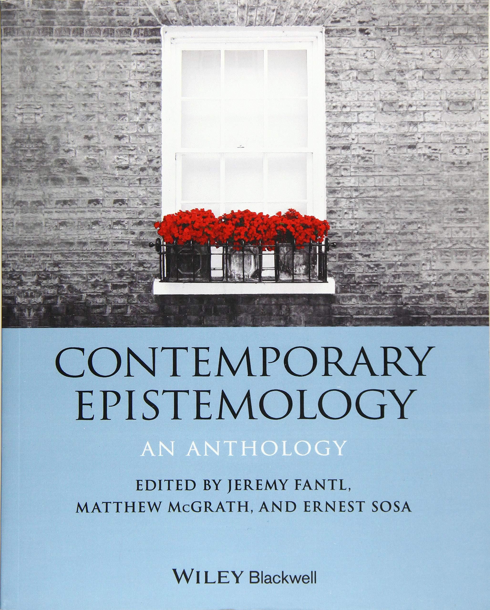 Contemporary Epistemology: An Anthology
