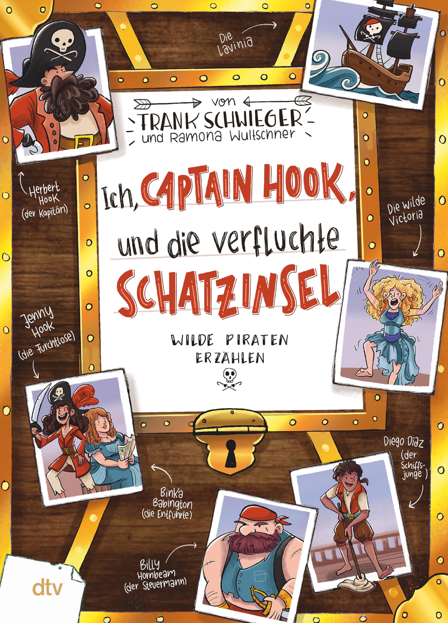 Ich, Captain Hook, und die verfluchte Schatzinsel – Wilde Piraten erzählen: Geschichte witzig und originell erzählt ab 10