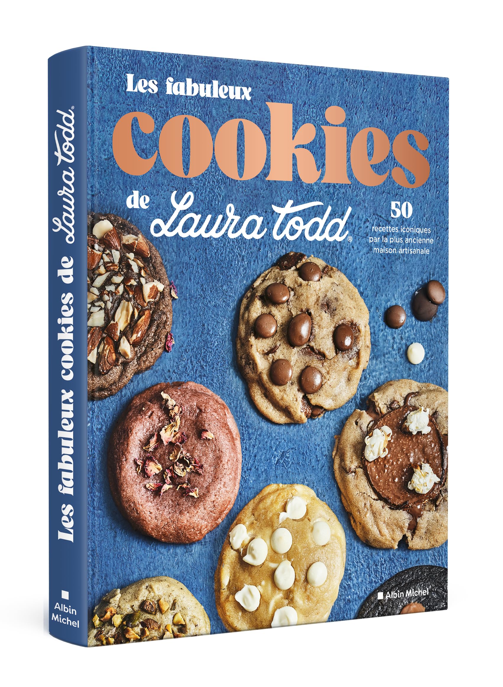Les Fabuleux Cookies de Laura Todd: 50 recettes iconiques par la plus ancienne maison artisanale
