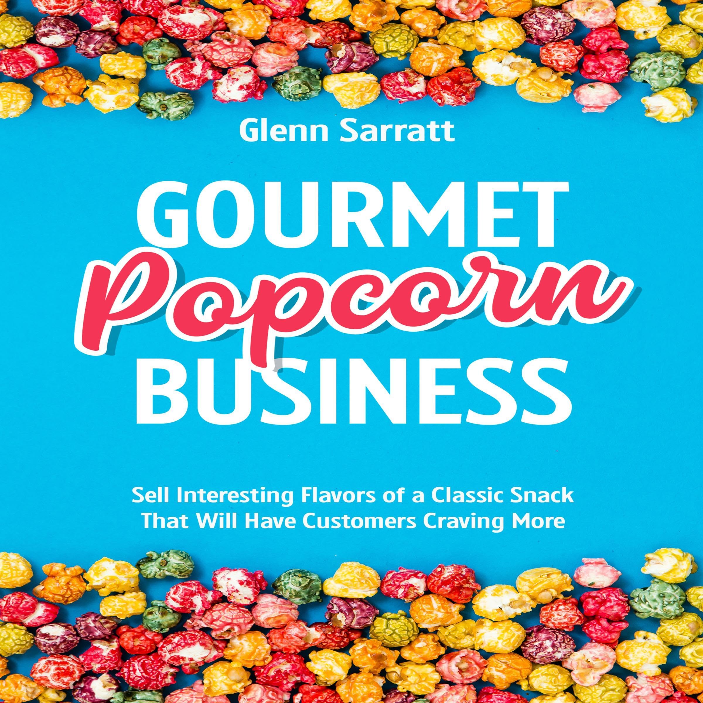 Cover art for Gourmet Popcorn Business
