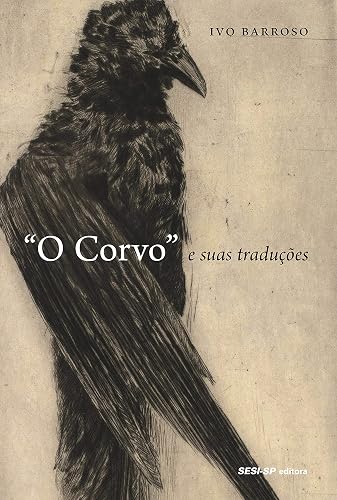 O corvo e suas traduções (Quem lê sabe por quê)