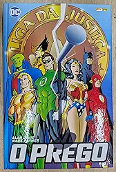 Liga da Justiça: o Prego