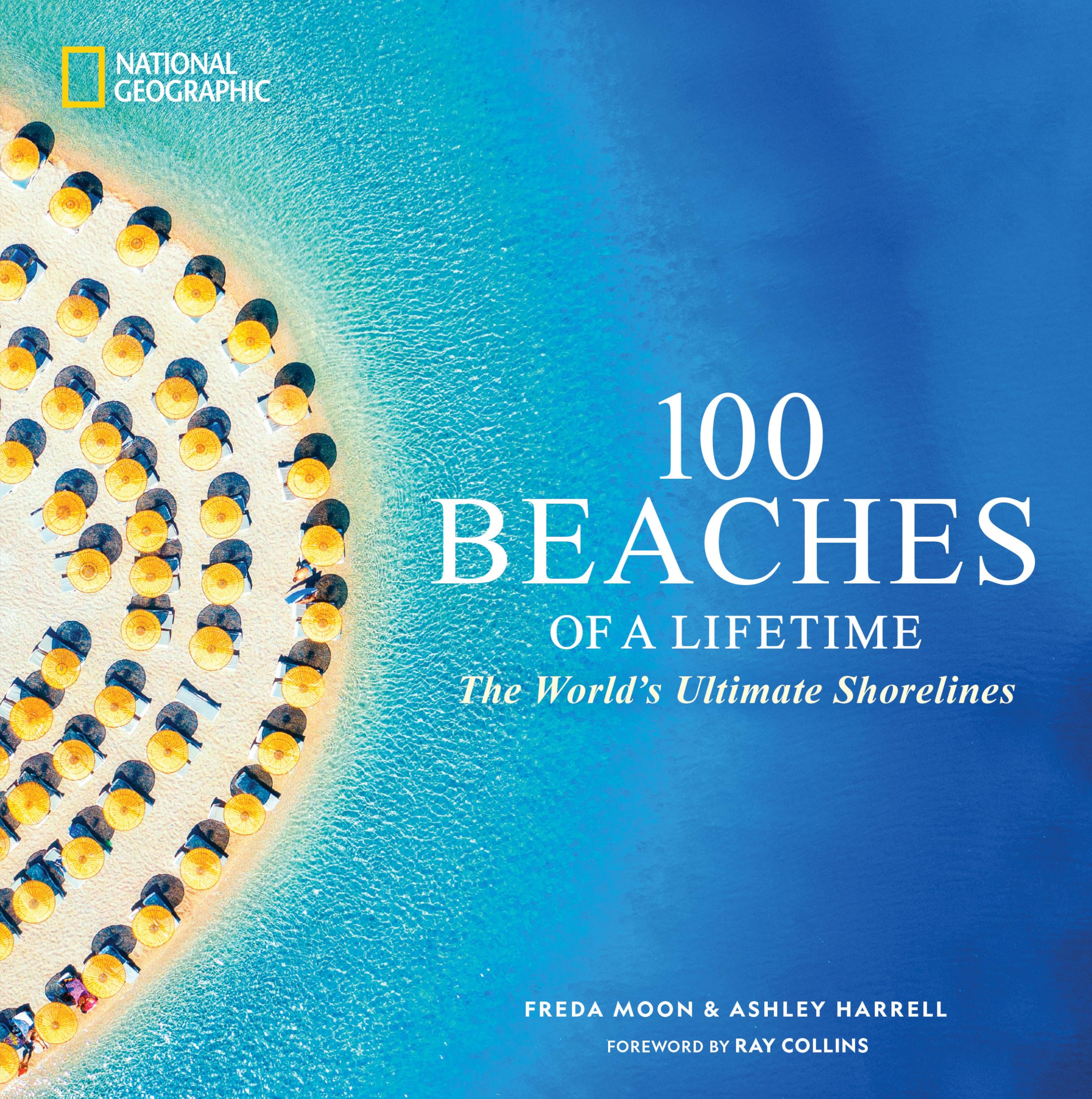 100 Beaches of a Lifetime by Freda Moon, Ashley Harrell - 9781426223907