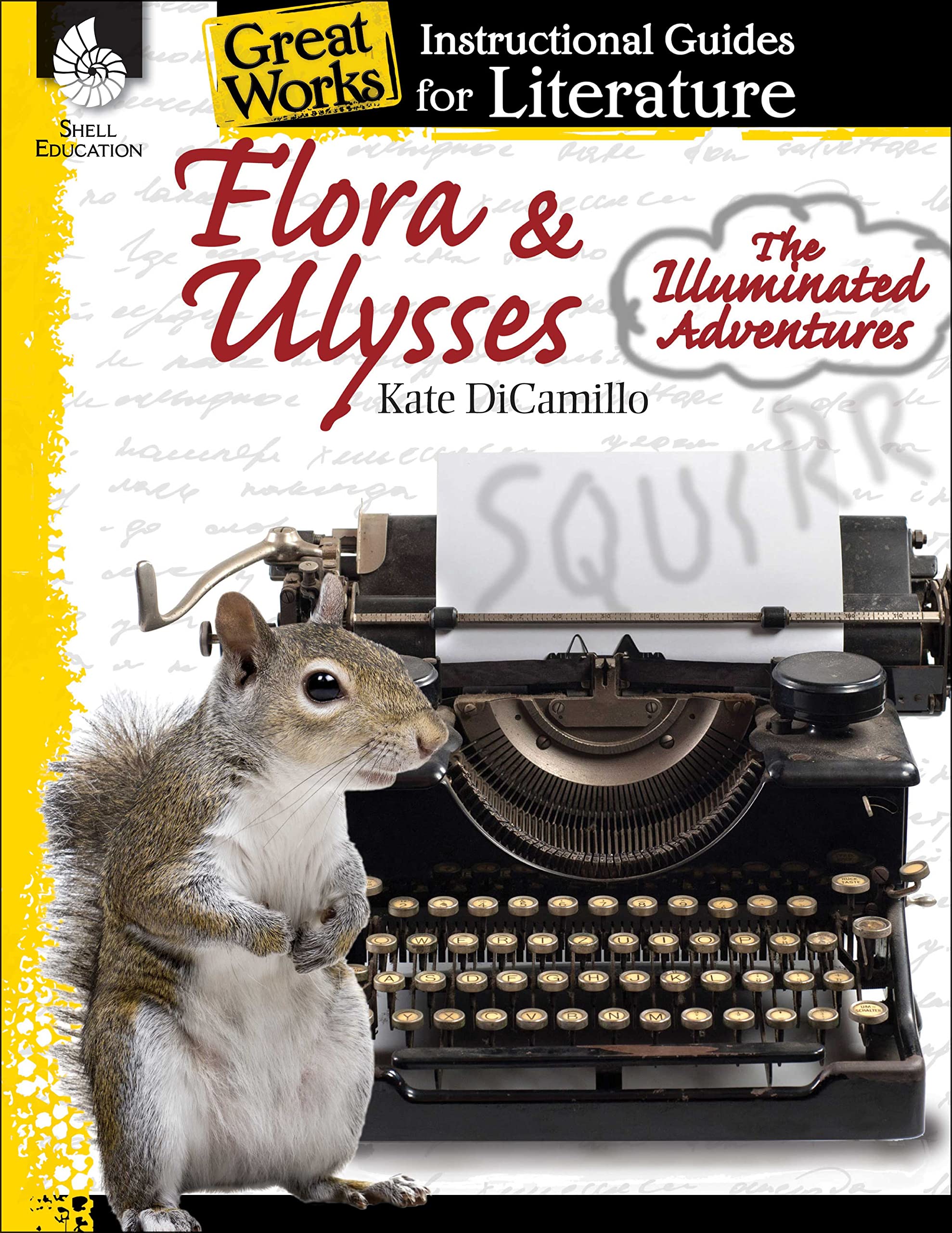 Flora & Ulysses: The Illuminated Adventures: An Instructional Guide for Literature ebook (Great Works)