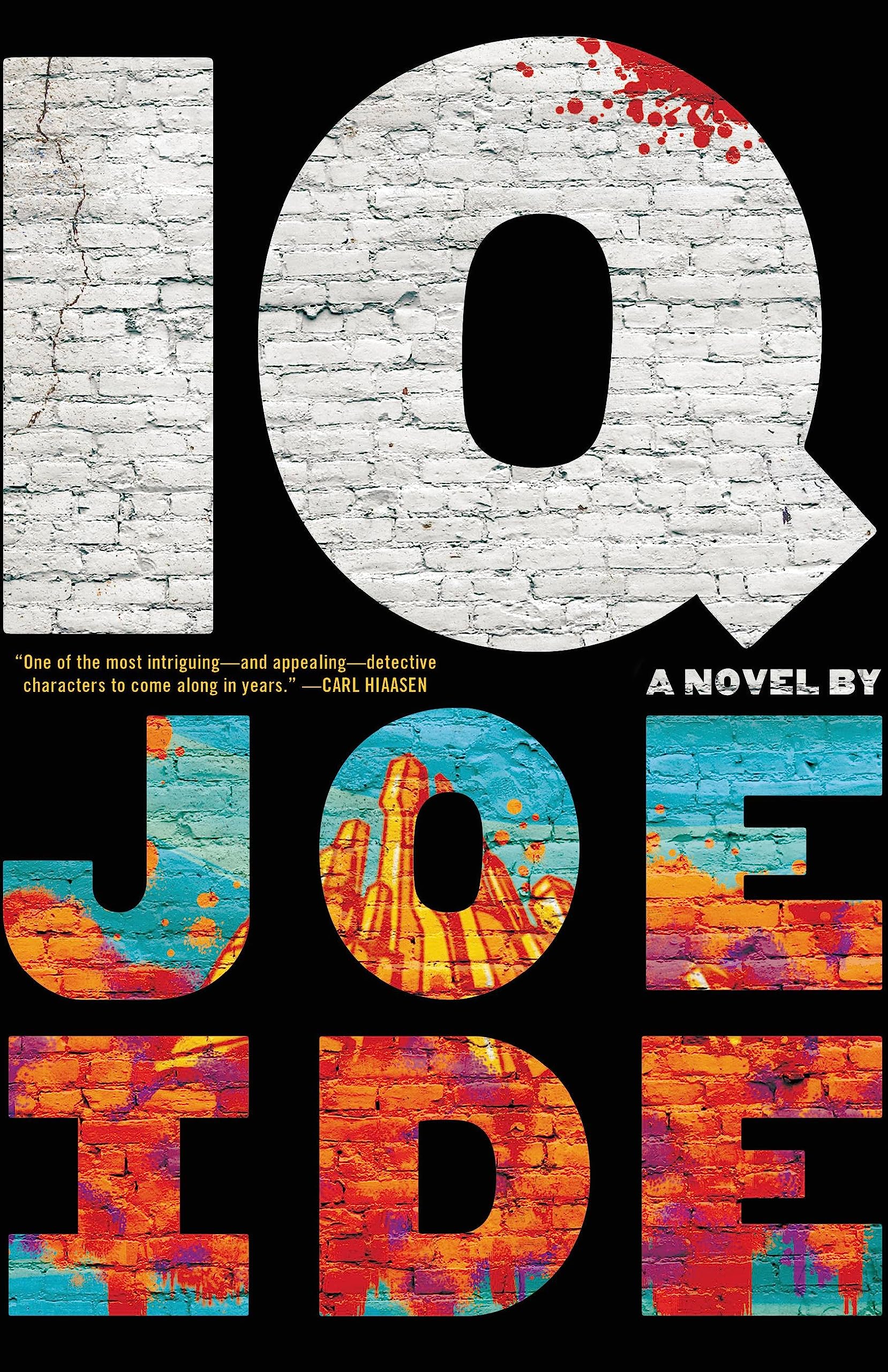 IQ (An IQ Novel, 1) Hardcover – October 18, 2016